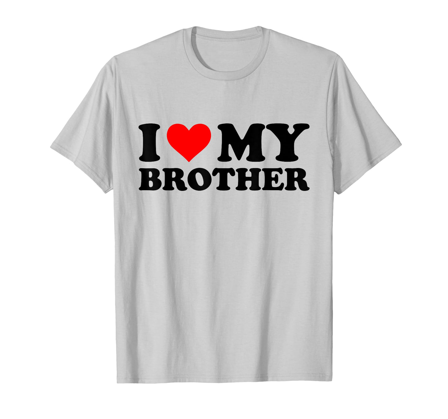 I Heart My Brother Funny Red Heart T-Shirt - I Love My Brother - Unisex-Adults - Grey - Small - Short Sleeve - Classic Fit - Cotton 60%, Polyester 40%