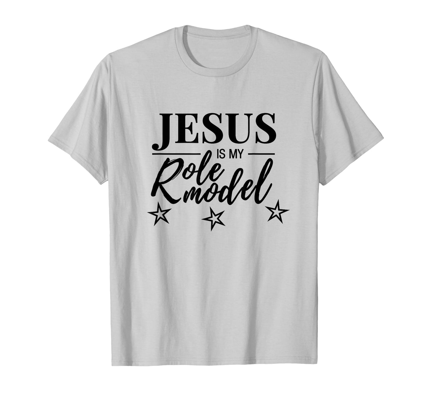 Jesus Is My Role Model T-shirt