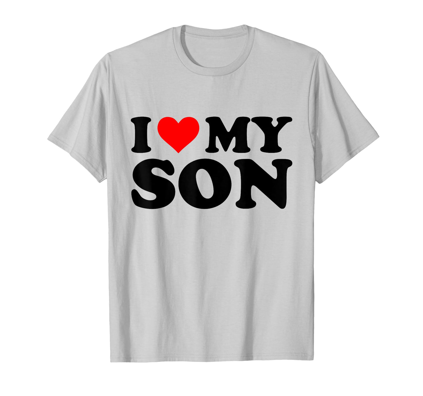 I Love My Son Funny Red Heart Son Lovers I Heart My Son T-Shirt