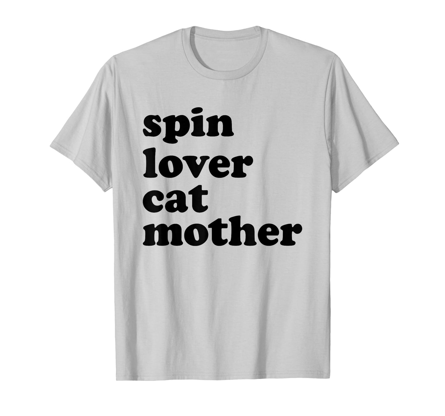 Spin Lover Cat Mother Funny Workout Gym Spinning Class Gift T-Shirt