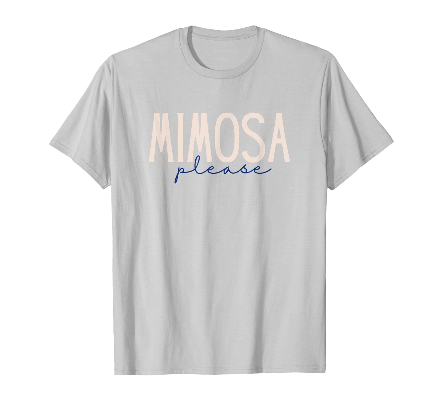 Vintage Mimosa Please Cocktail Adult Humor Gifts T-Shirt