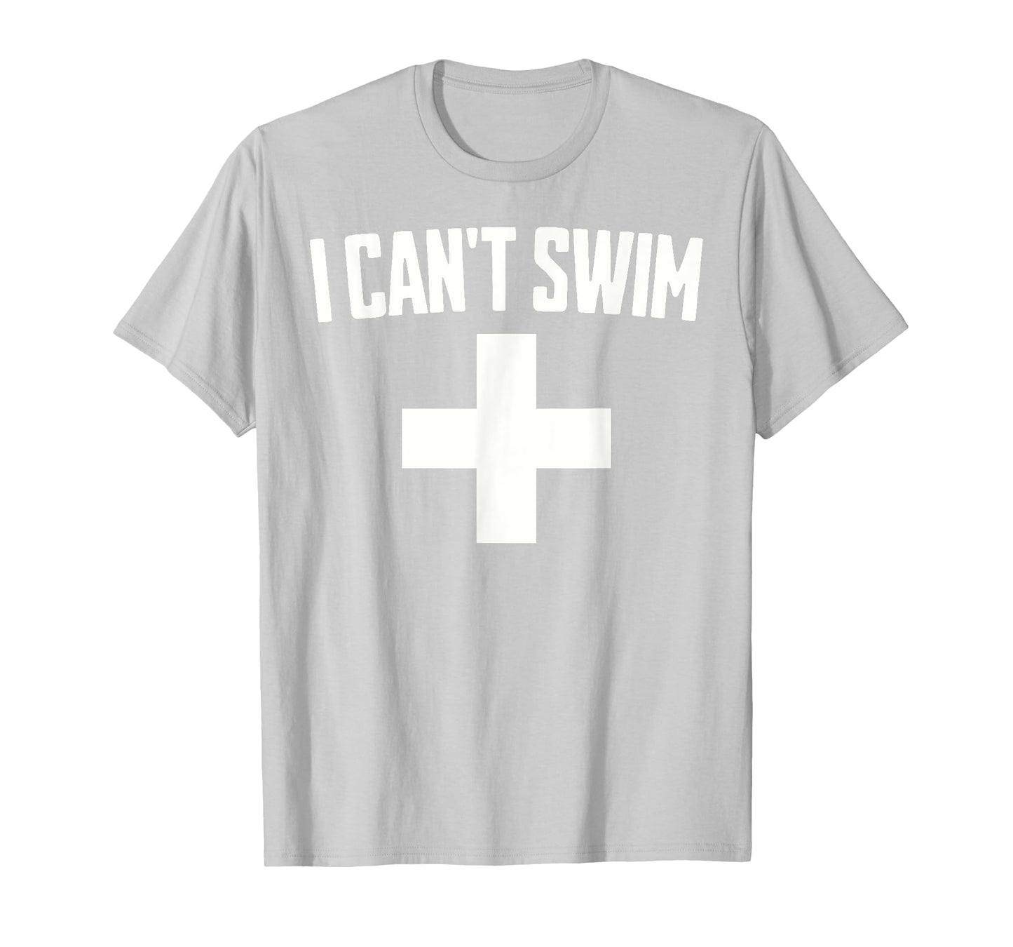 Summer Humor Funny Pool Lifeguard Tee I Can't Swim T-Shirt for Men