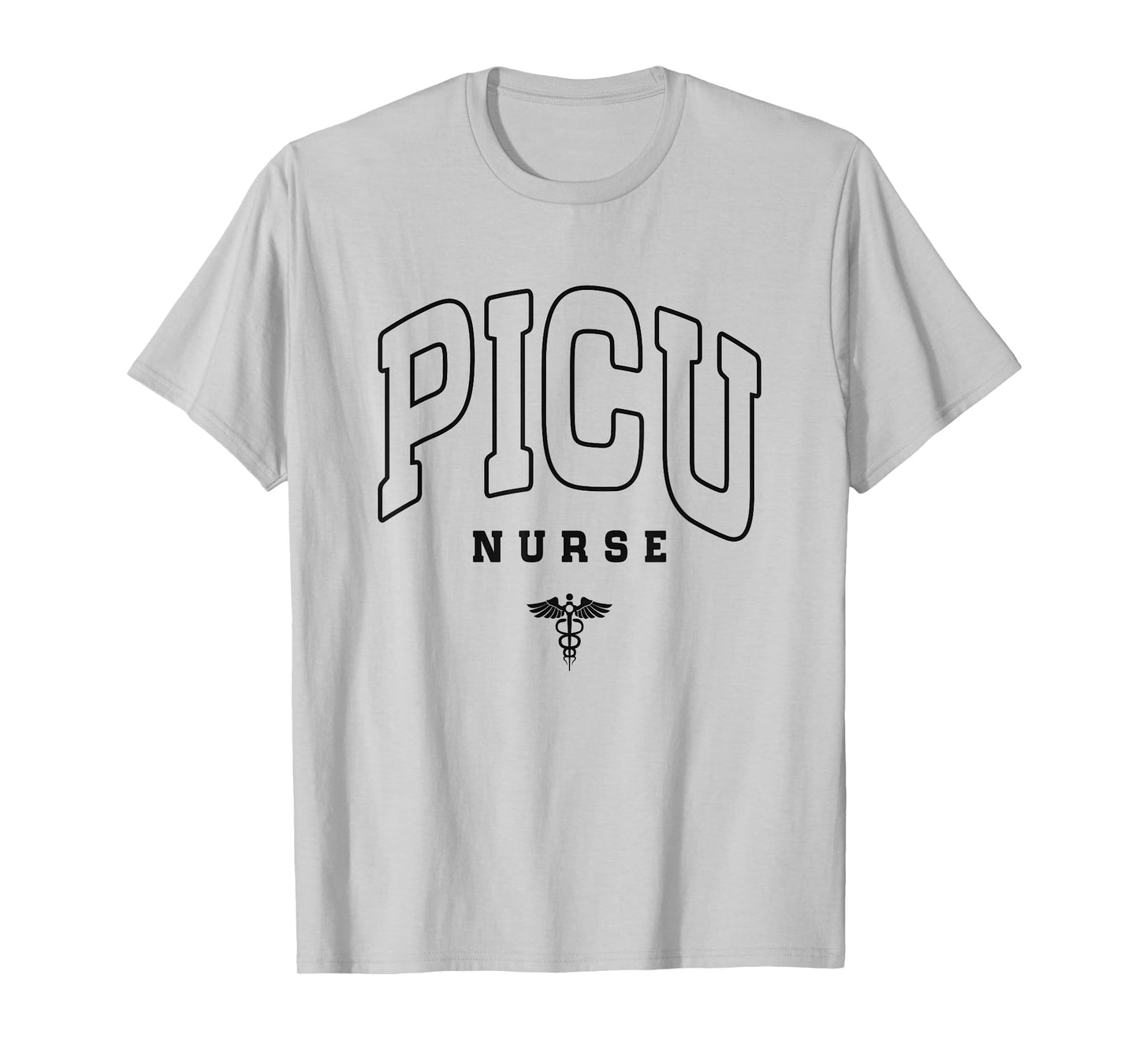 Funny PICU Nurse Pediatric Intensive Care Unit Nurse Day T-Shirt