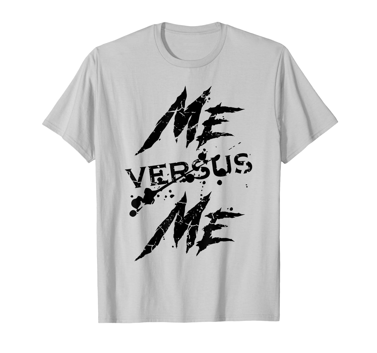 Me Vs Versus Me Motivational Inspirational Gym Lover Fitness T-Shirt