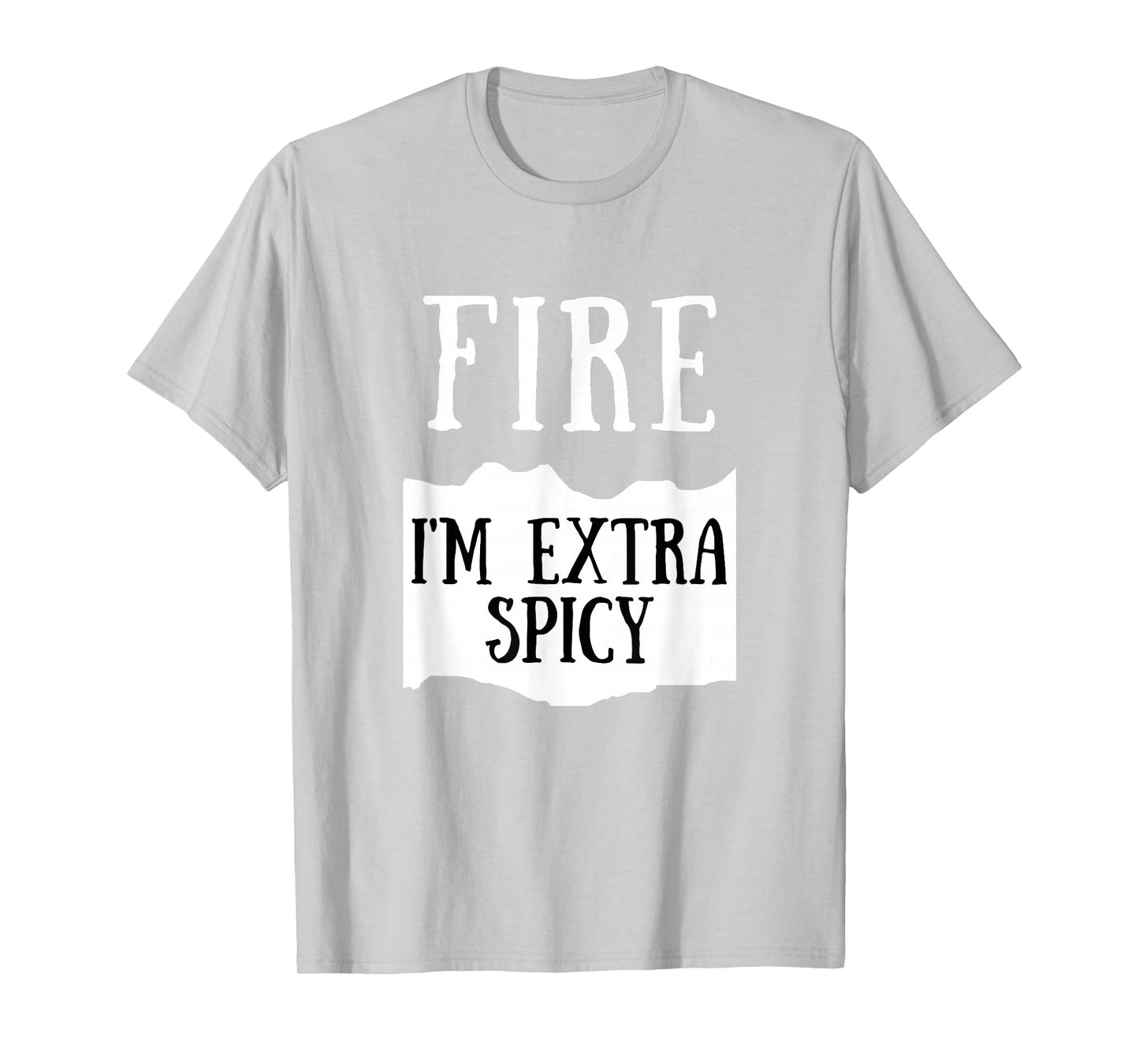 I'm Extra Spicy Fire Hot Sauce Group Costume T-Shirt