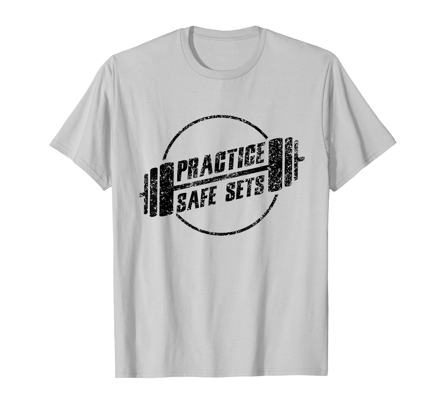 Practice Safe Sets Workout Fitness Motivation Gym Training T-Shirt