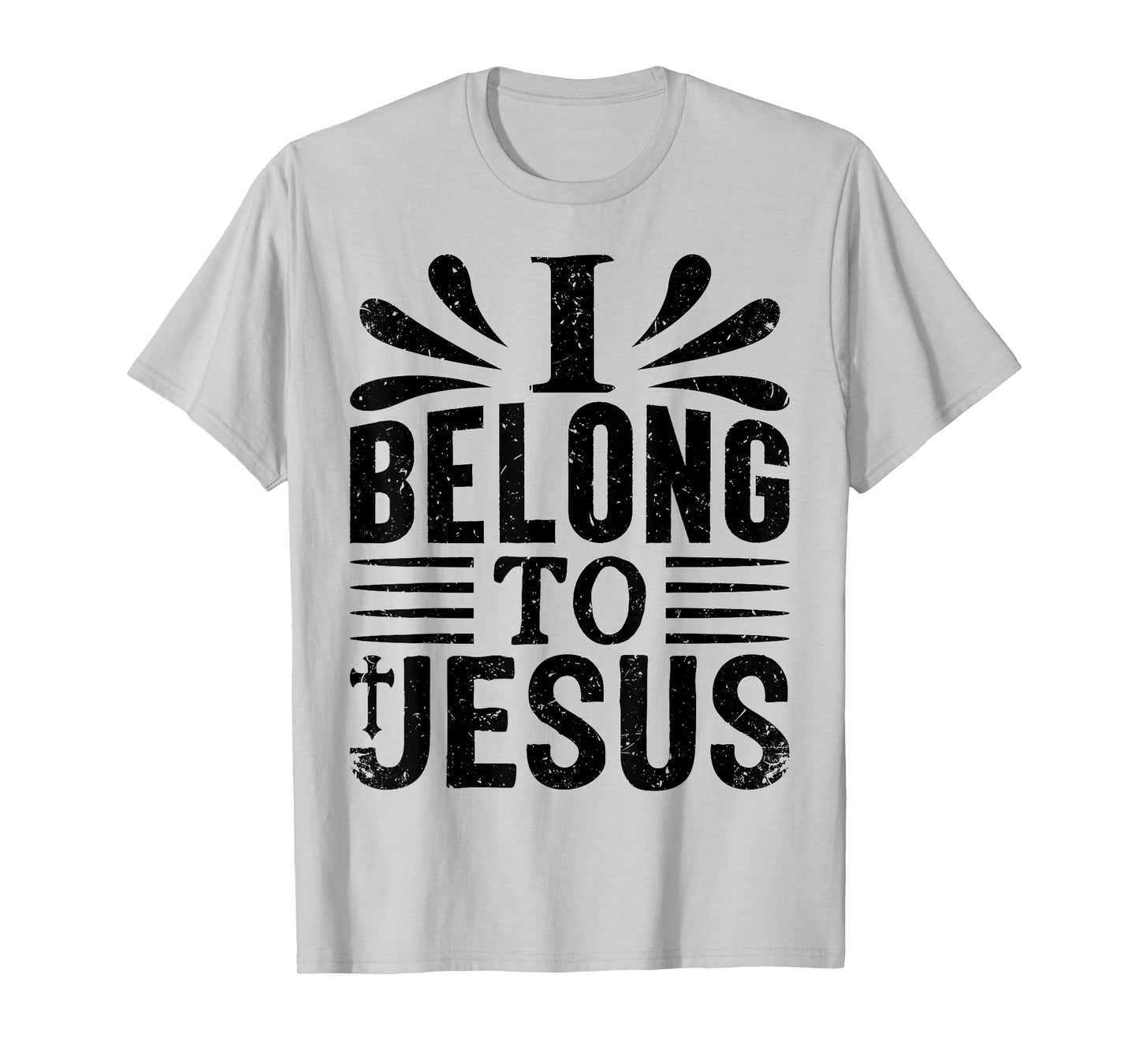 I belong to Jesus T-Shirt