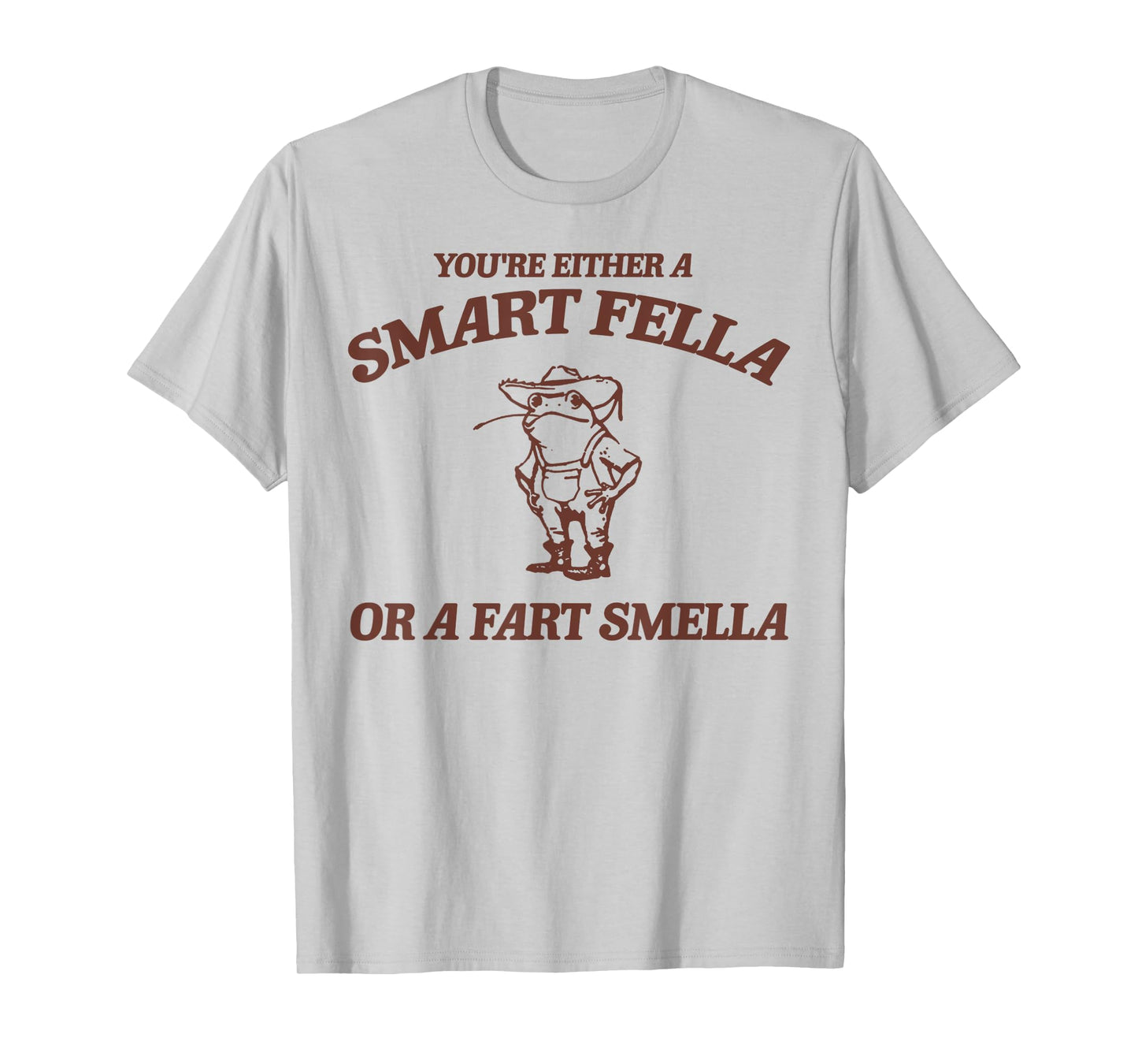 Are You A Smart Fella Or Fart Smella Vintage Frog T-Shirt