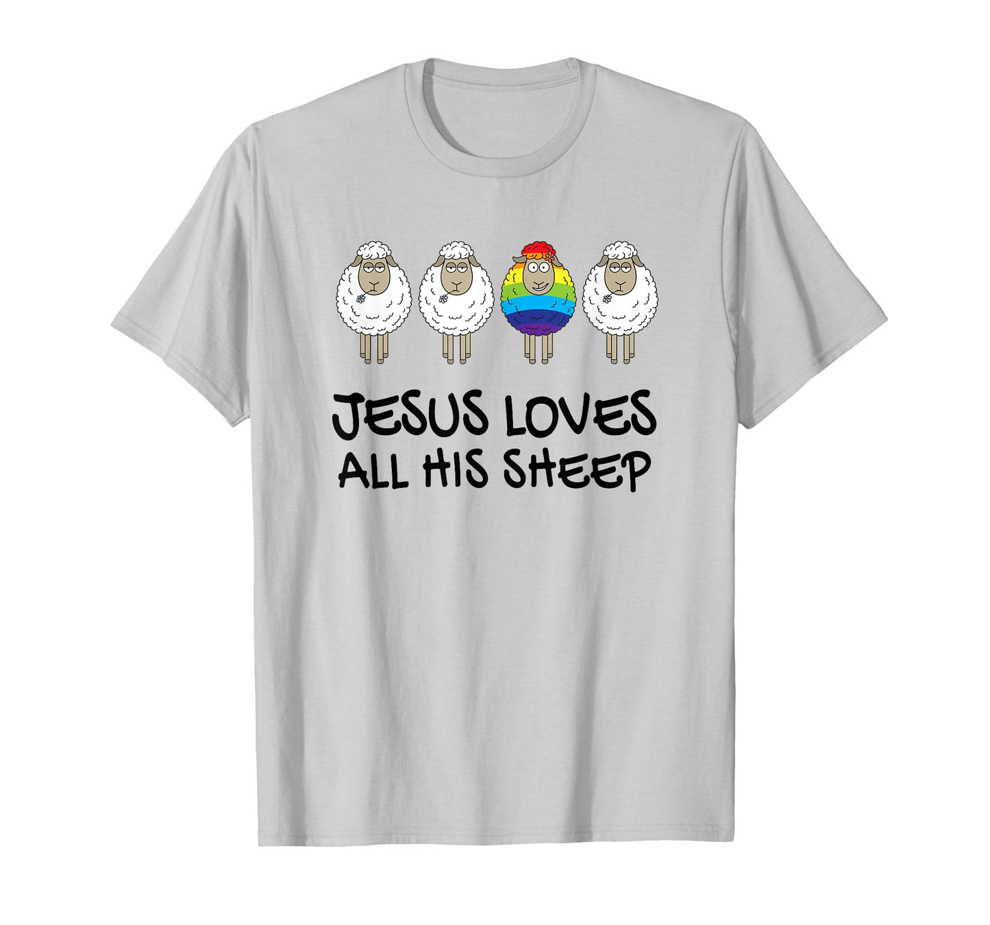 Rainbow Pride Gay Christian LGBTQ+ Jesus Loves All His Sheep T-Shirt
