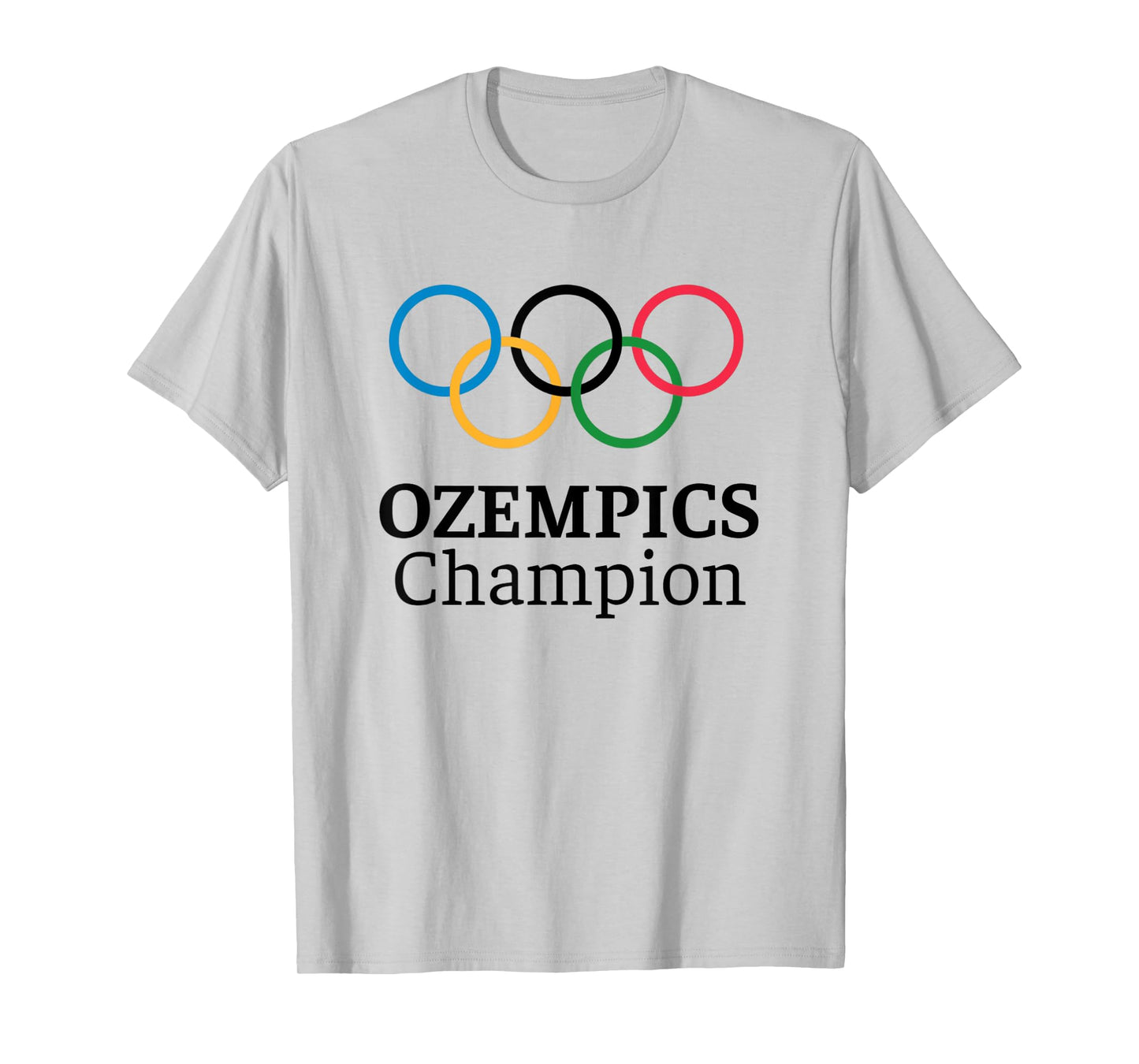 OZEMPICS CHAMPION | FUNNY OZEMPIC GYM FITNESS T-Shirt