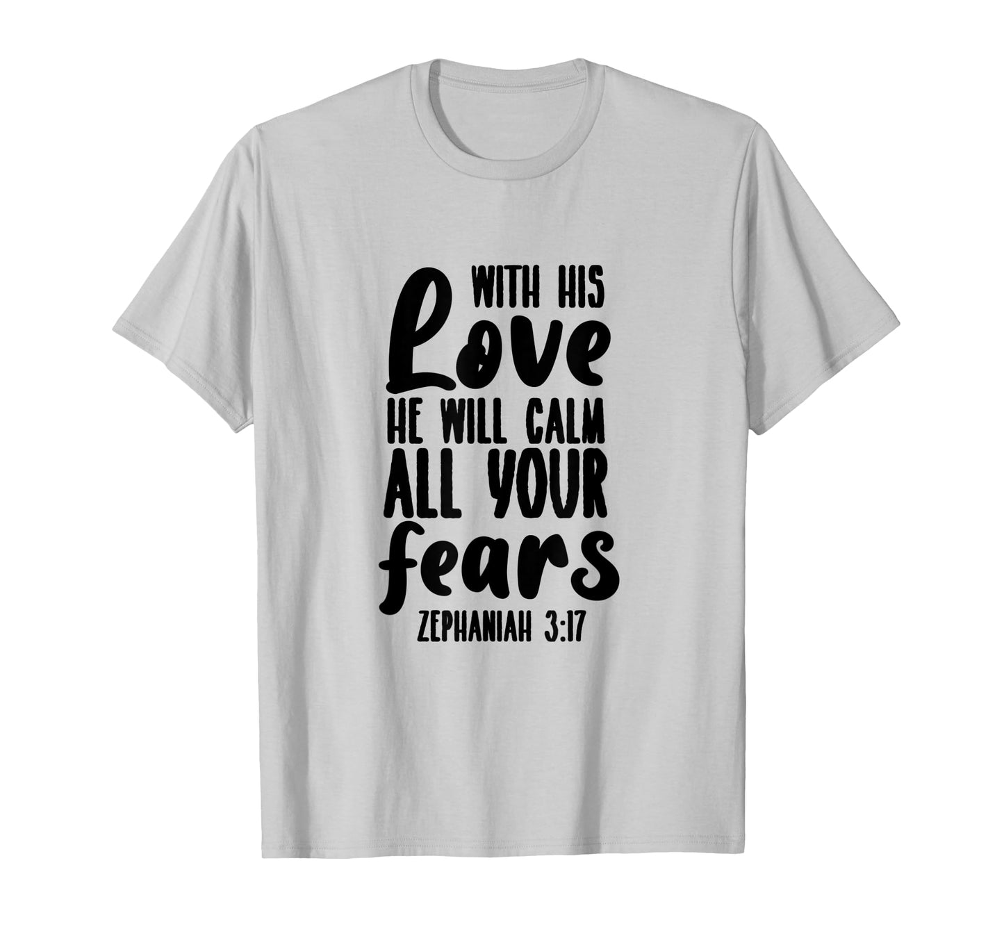 Zephaniah 3:17 - Gift For Women & Men, Christian T-Shirt