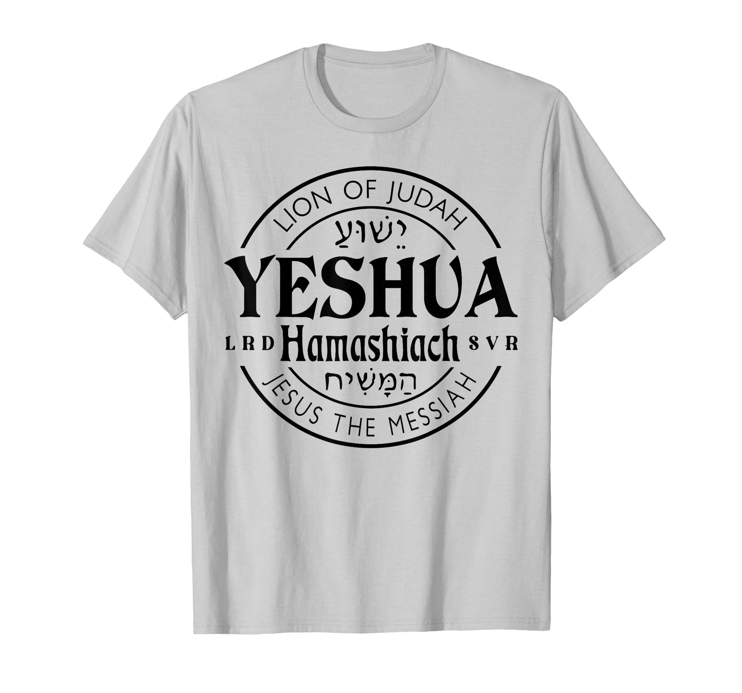 Yeshua Hamashiach Jesus is Messiah T-Shirt