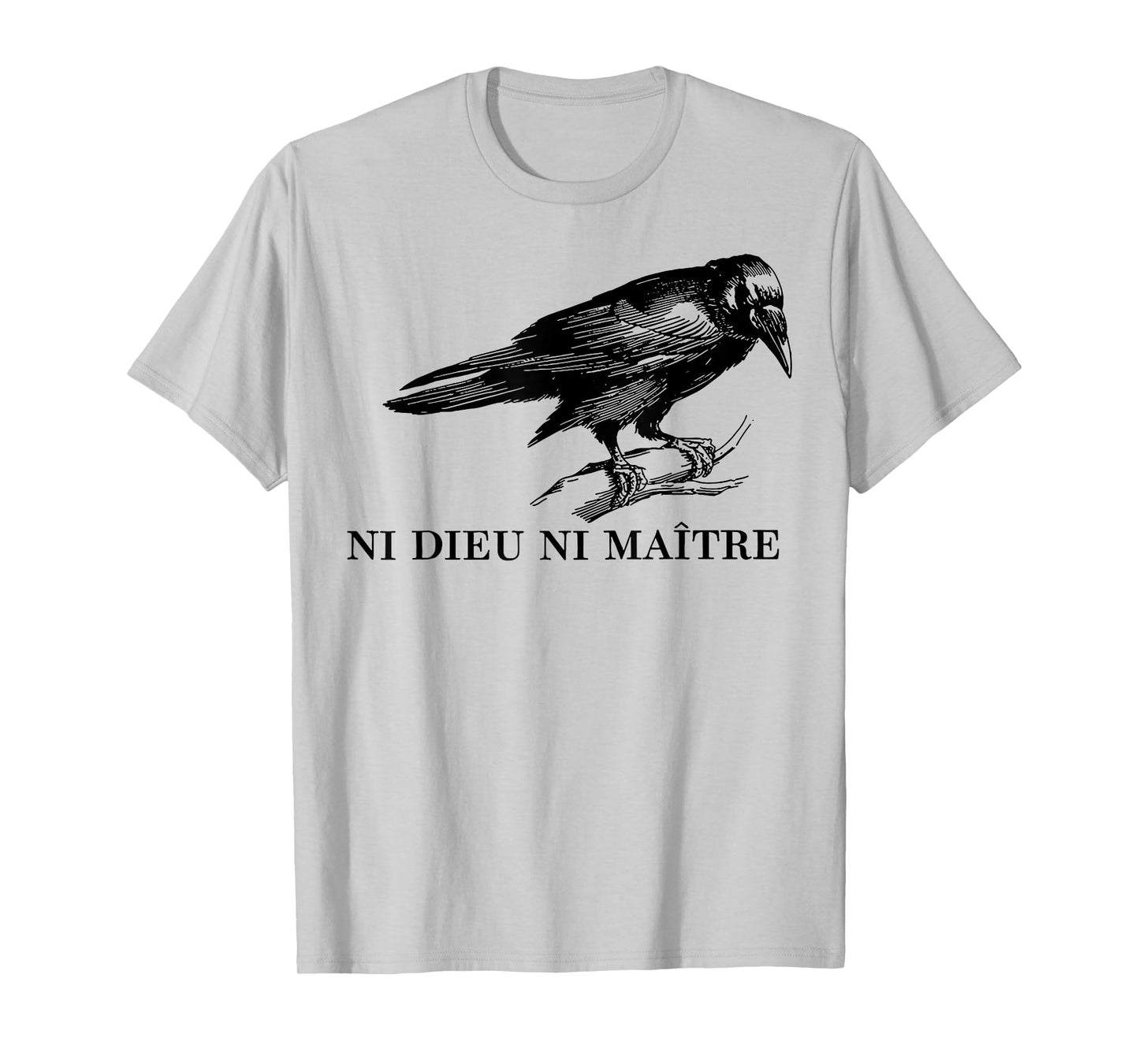 Ni Dieu Ni Maître T-Shirt