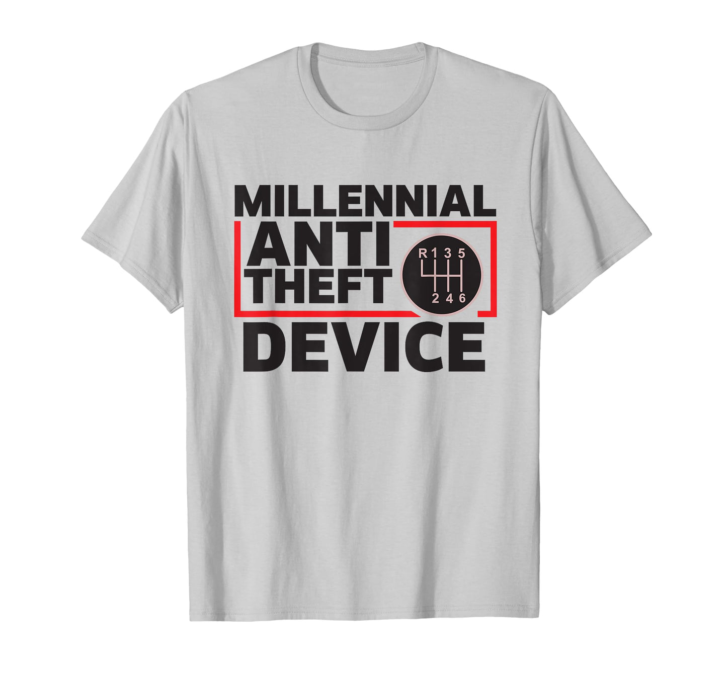 Manual Transmission Gear Stick Millennial Anti-Theft Device T-Shirt