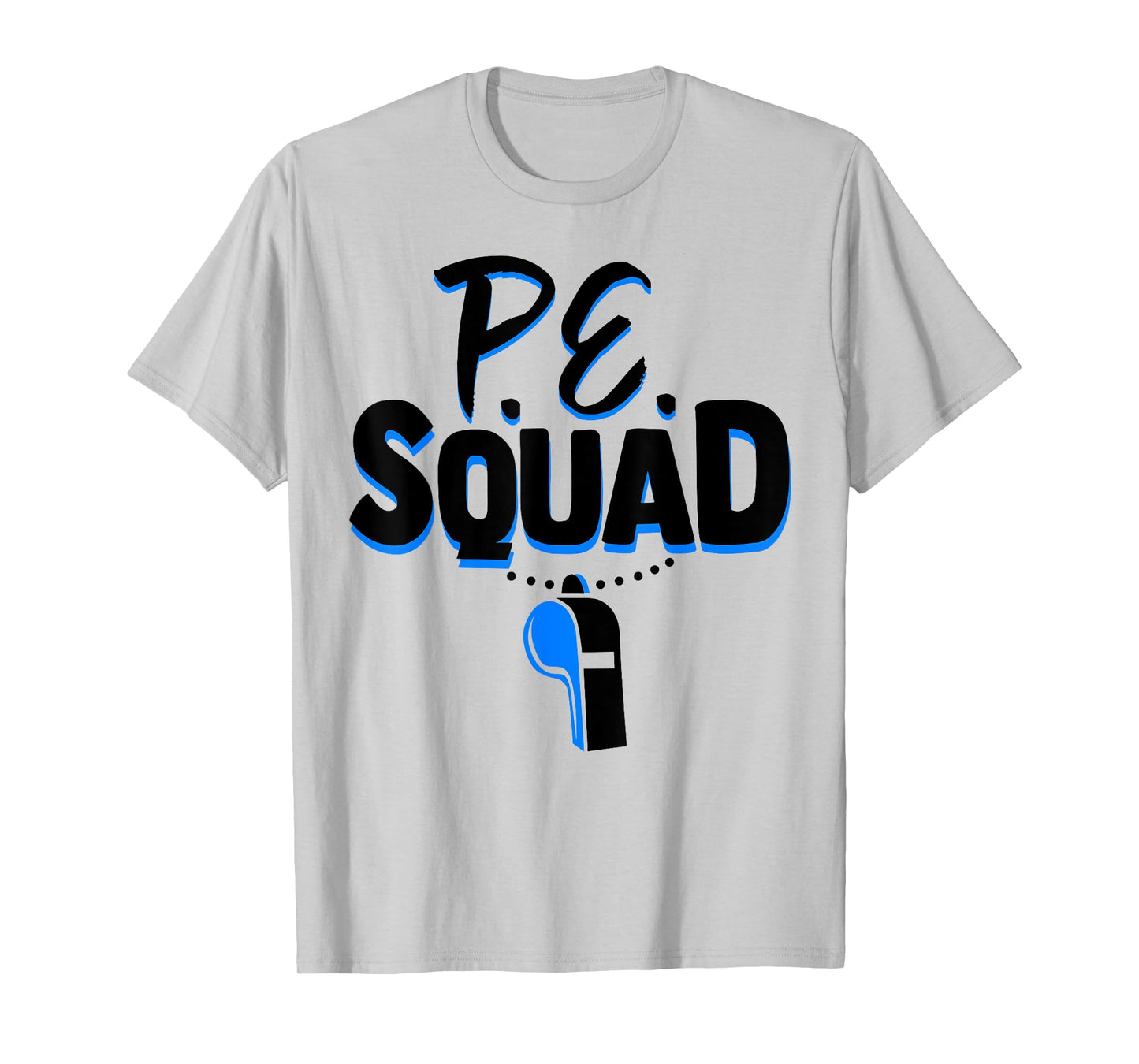 Physical Education Teacher Shirt Coach Gym PE Squad T-Shirt
