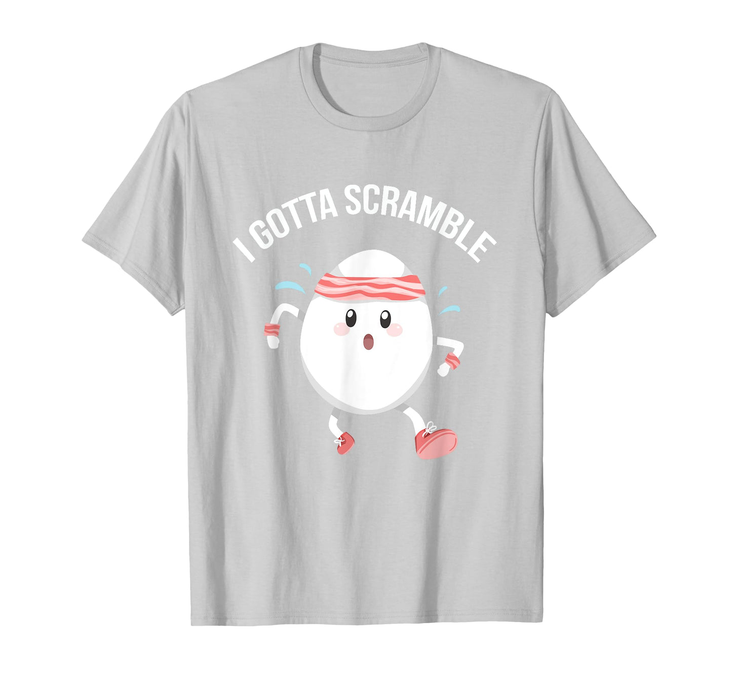 Egg Exercise Gift Tees I Gotta Scramble Egg Funny Food Pun Gym Workout T-Shirt