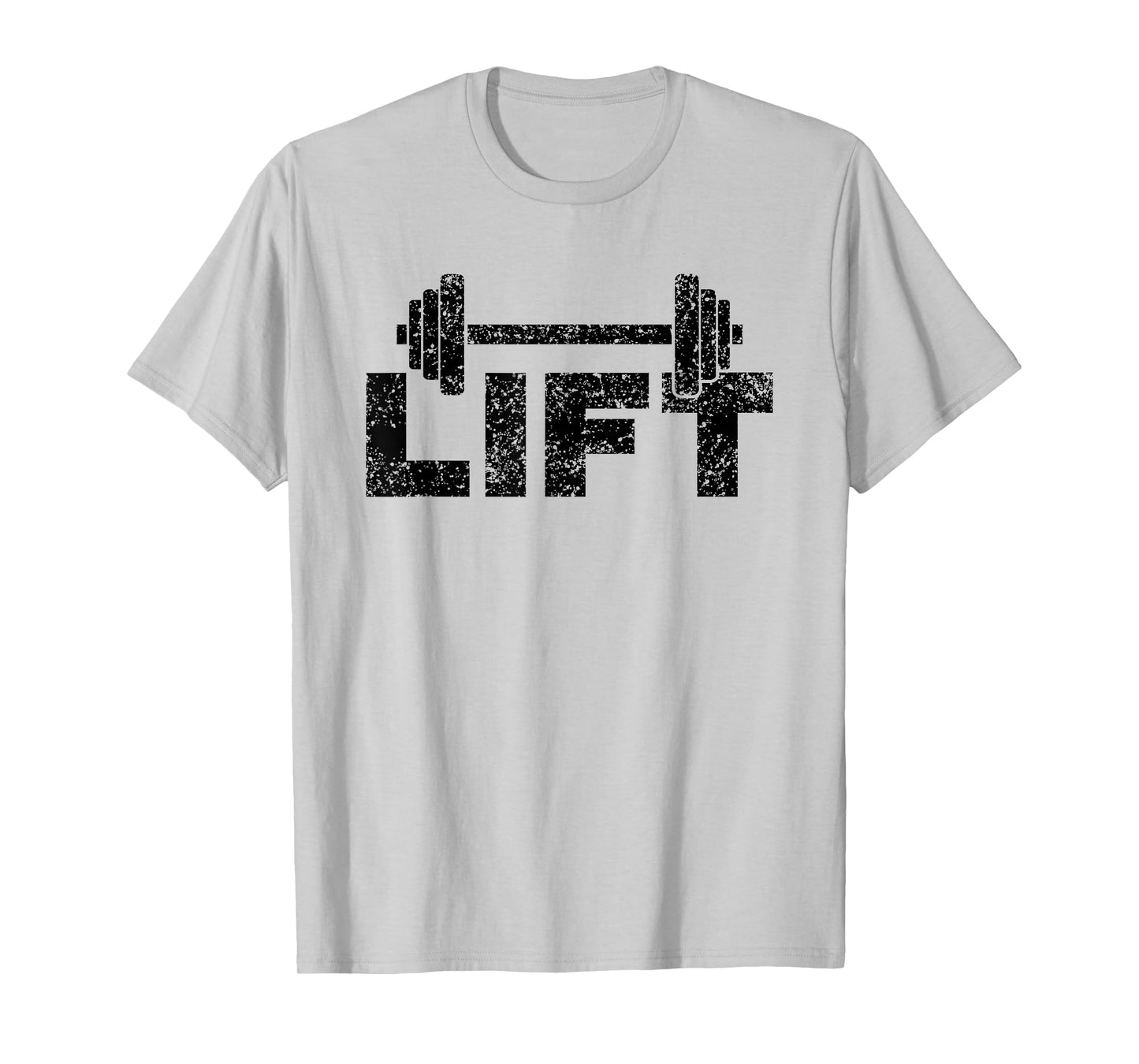 Lift Workout Lifting Weightlifting Gym T-Shirt