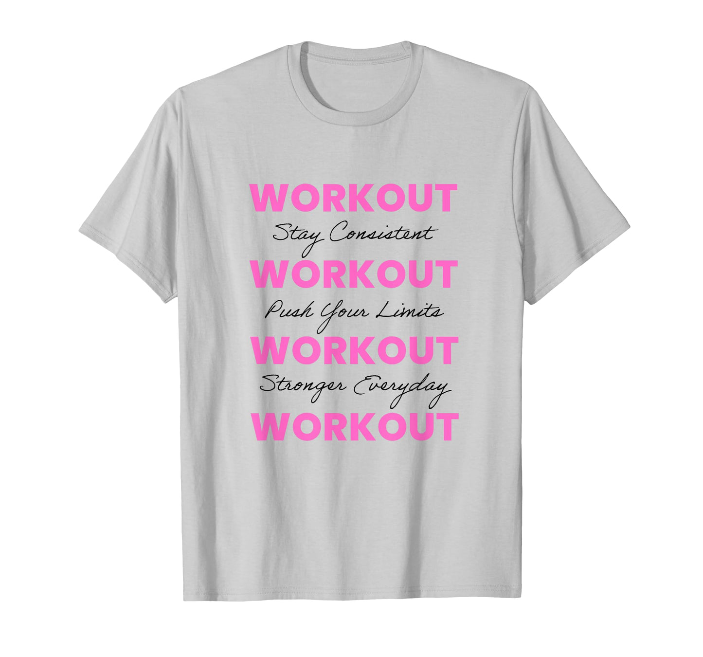 Motivational Workout T-Shirt