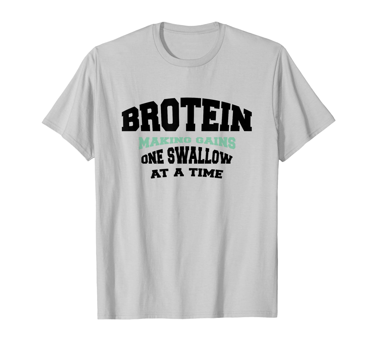 Funny Gay Muscle Gym Bro - Protein Shake Brotein T-Shirt