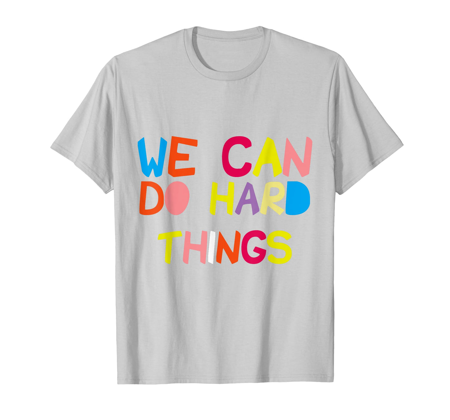 We Can Do Hard-Things Teacher Womens T-Shirt