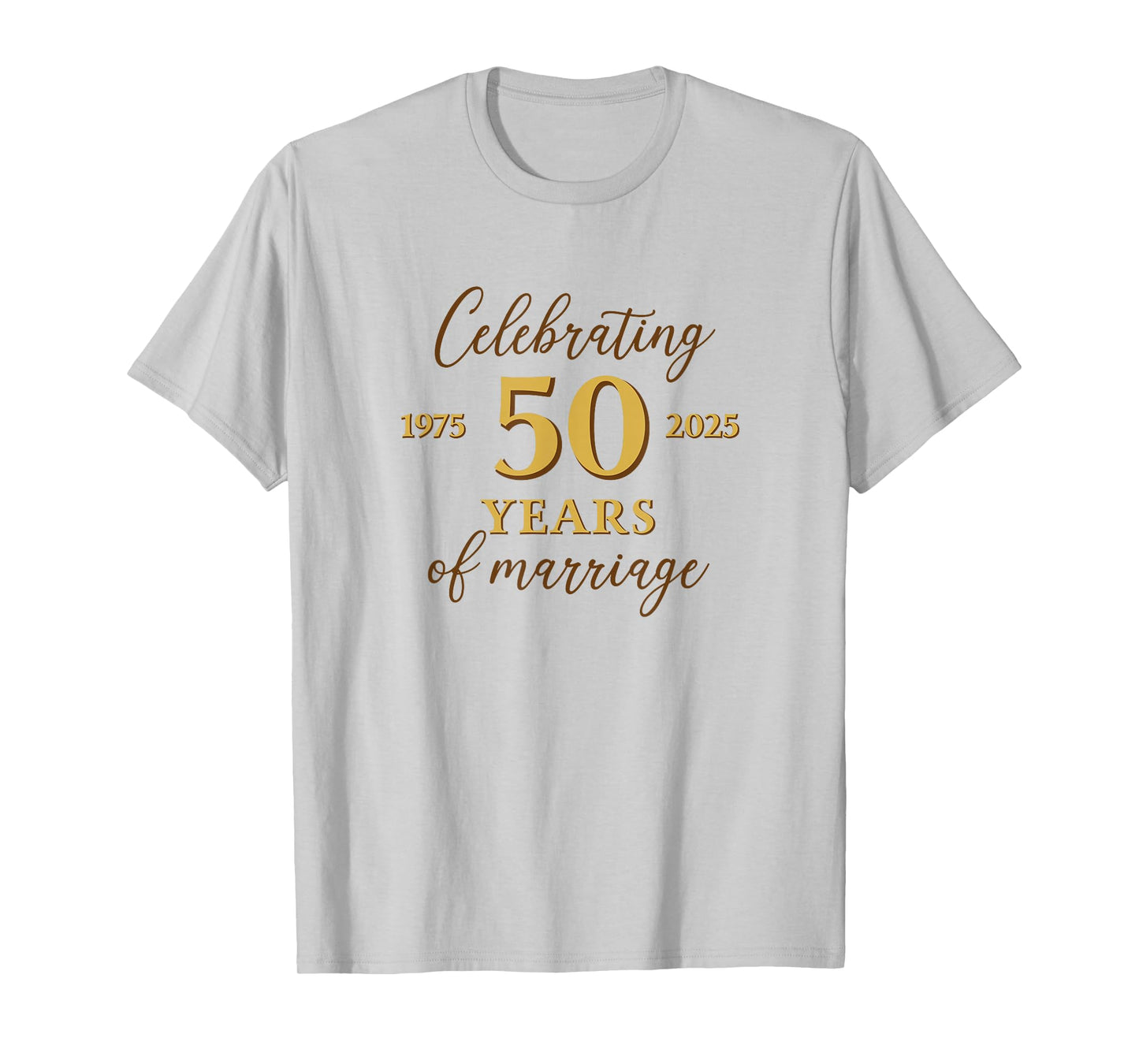 Funny 50 Years of Marriage 1975 50th Wedding Anniversary T-Shirt