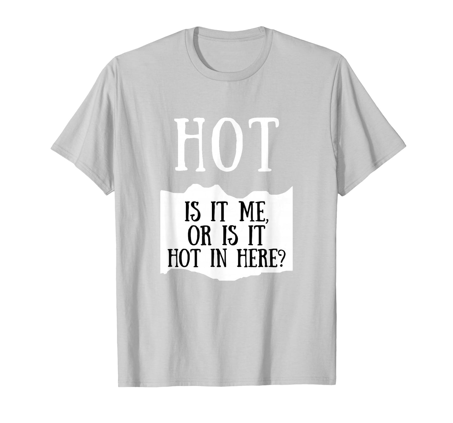 Is It Me Or Is It Hot In Here Hot Sauce Group Costume T-Shirt