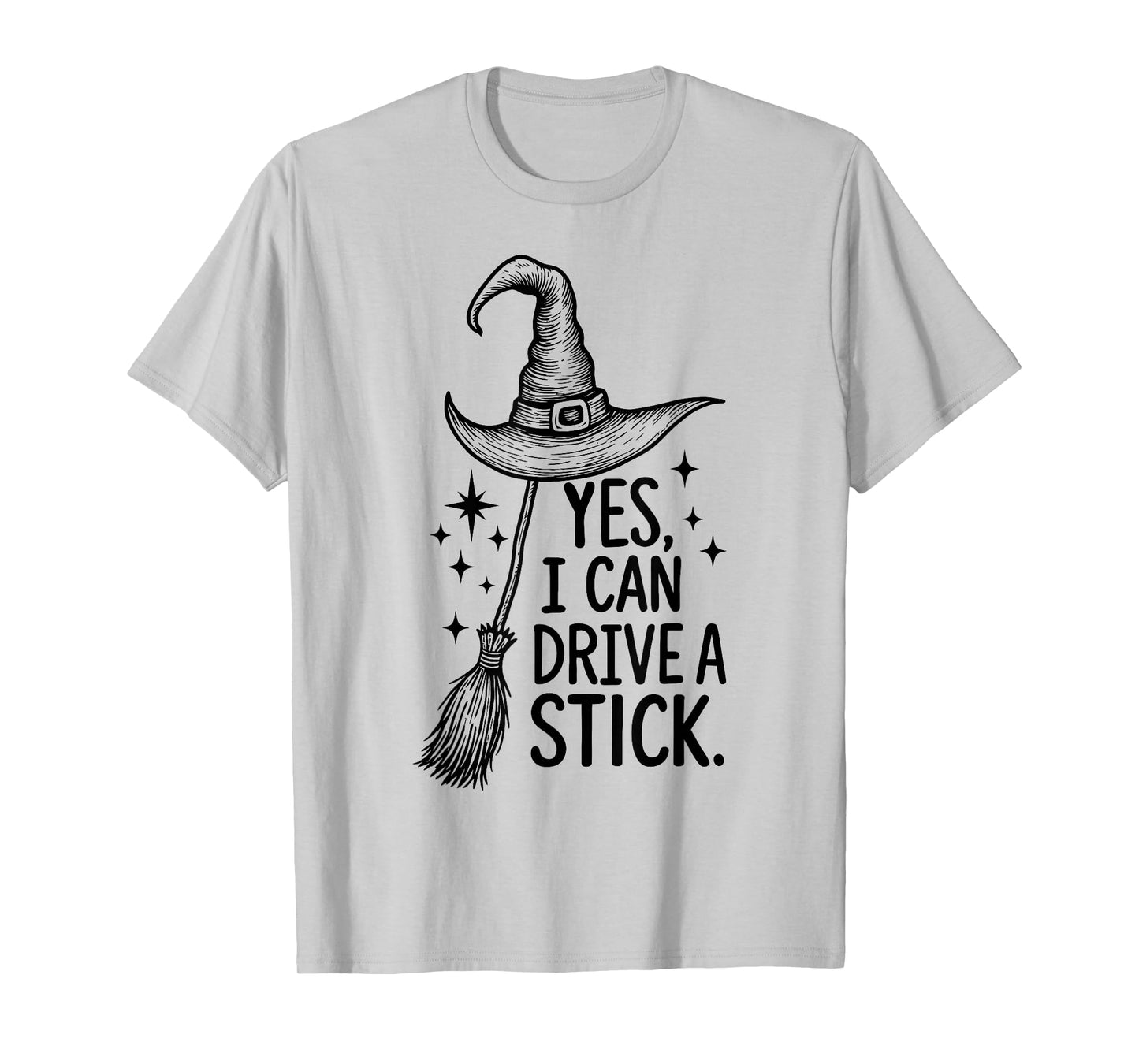 Yes I Can Drive A Stick Halloween, Mom Halloween Witch Tees T-Shirt