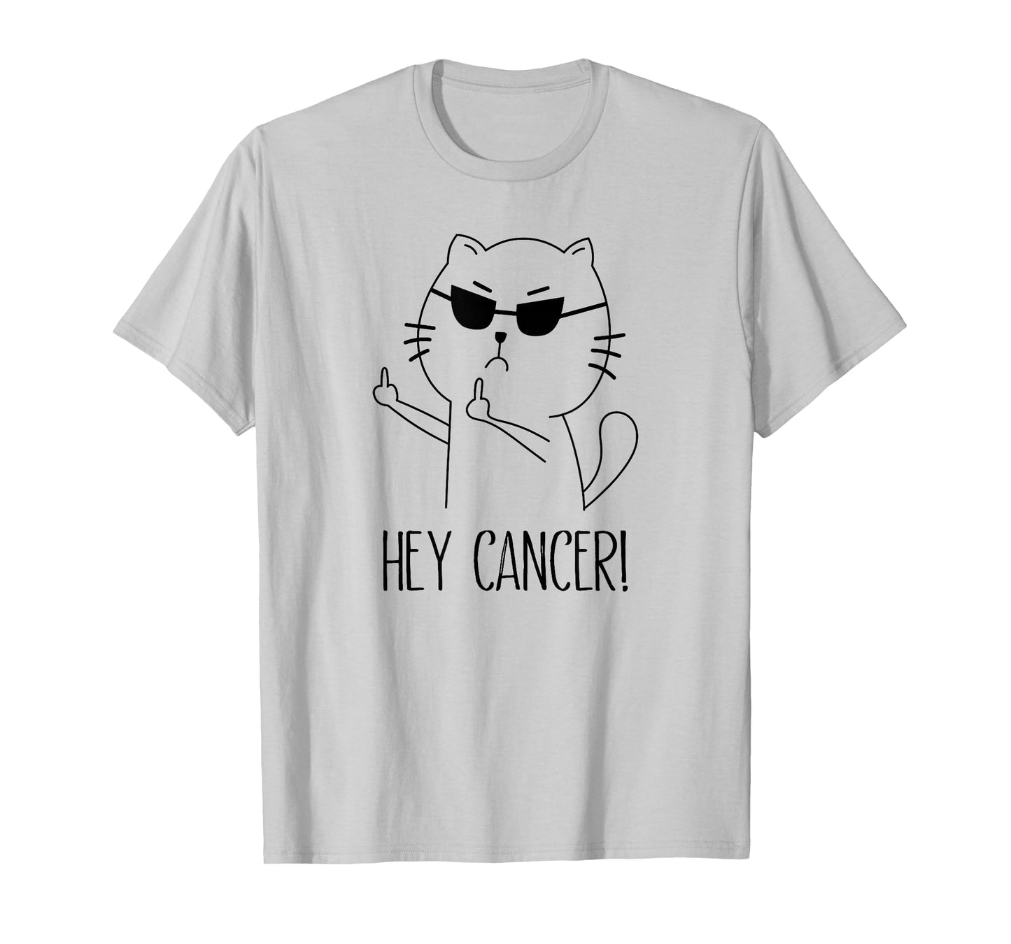 Hey Cancer F U, Funny Cat Middle Finger, F#ck Cancer T-Shirt