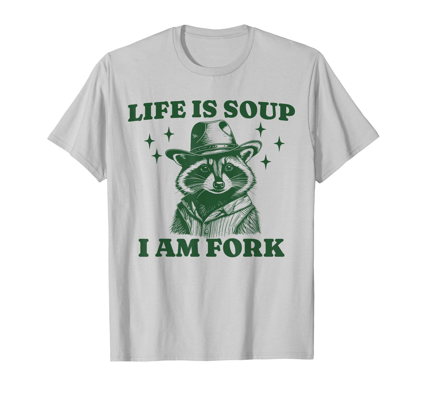 Funny Raccoon Meme Life Is Soup I Am Fork Vintage T-Shirt