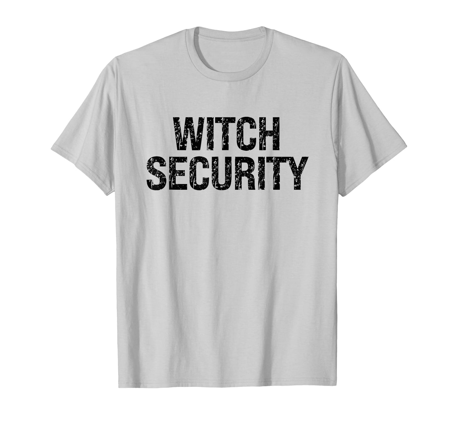 Funny Witch Security Officer for Parties T-Shirt