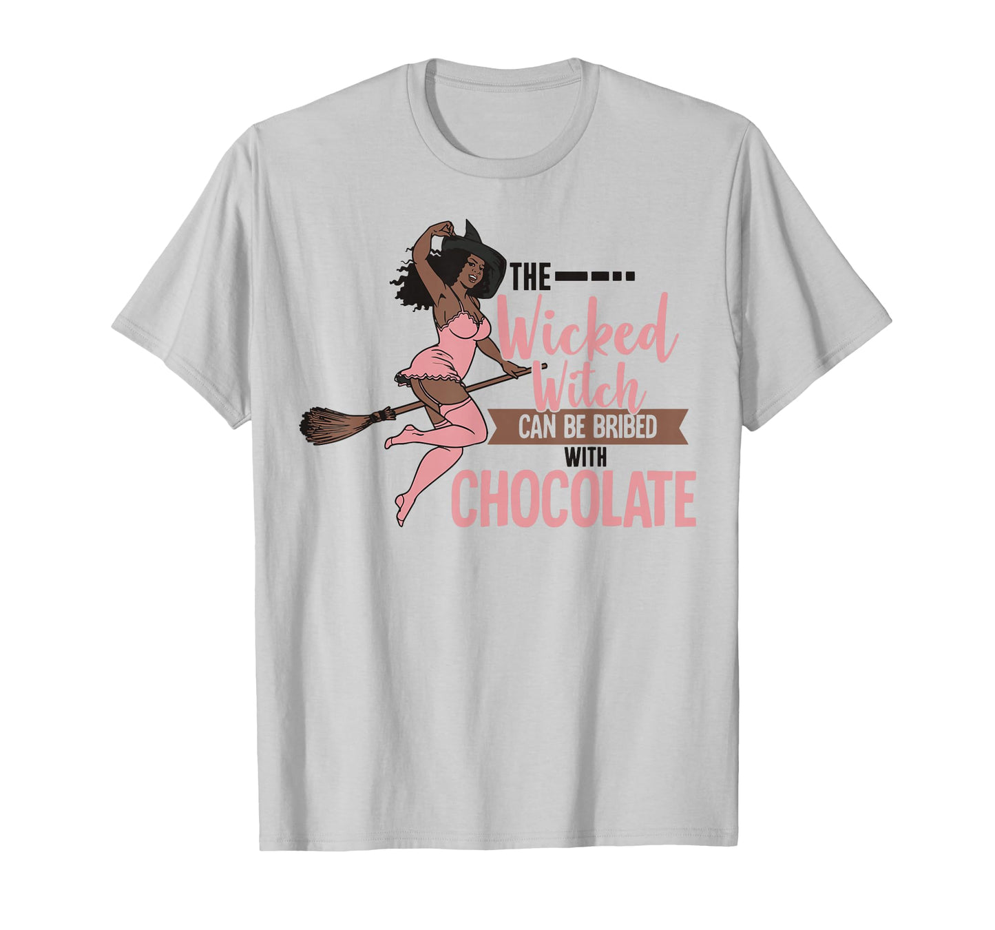 Funny Wicked Black Witch Chocolate Melanin Halloween Witches T-Shirt