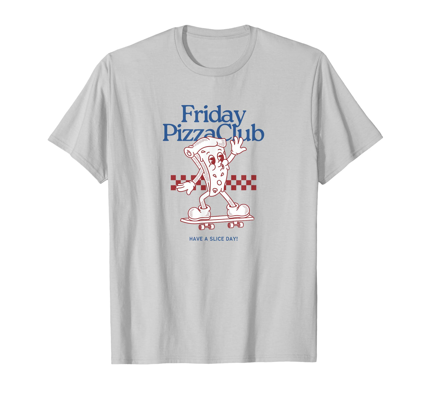Funny Friday Pizza Club,Retro Cool Skateboarding Pizza Slice T-Shirt