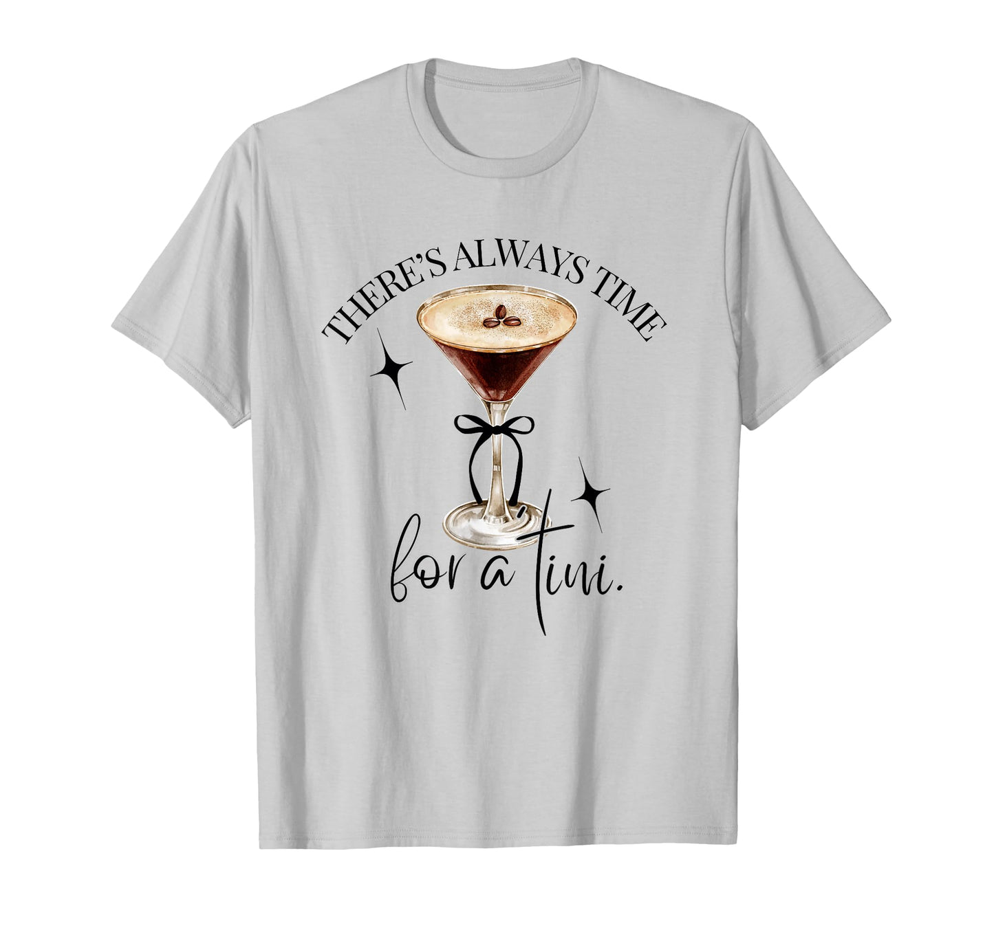 There's Always Time for a Tini Espresso Martini Time Vintage T-Shirt