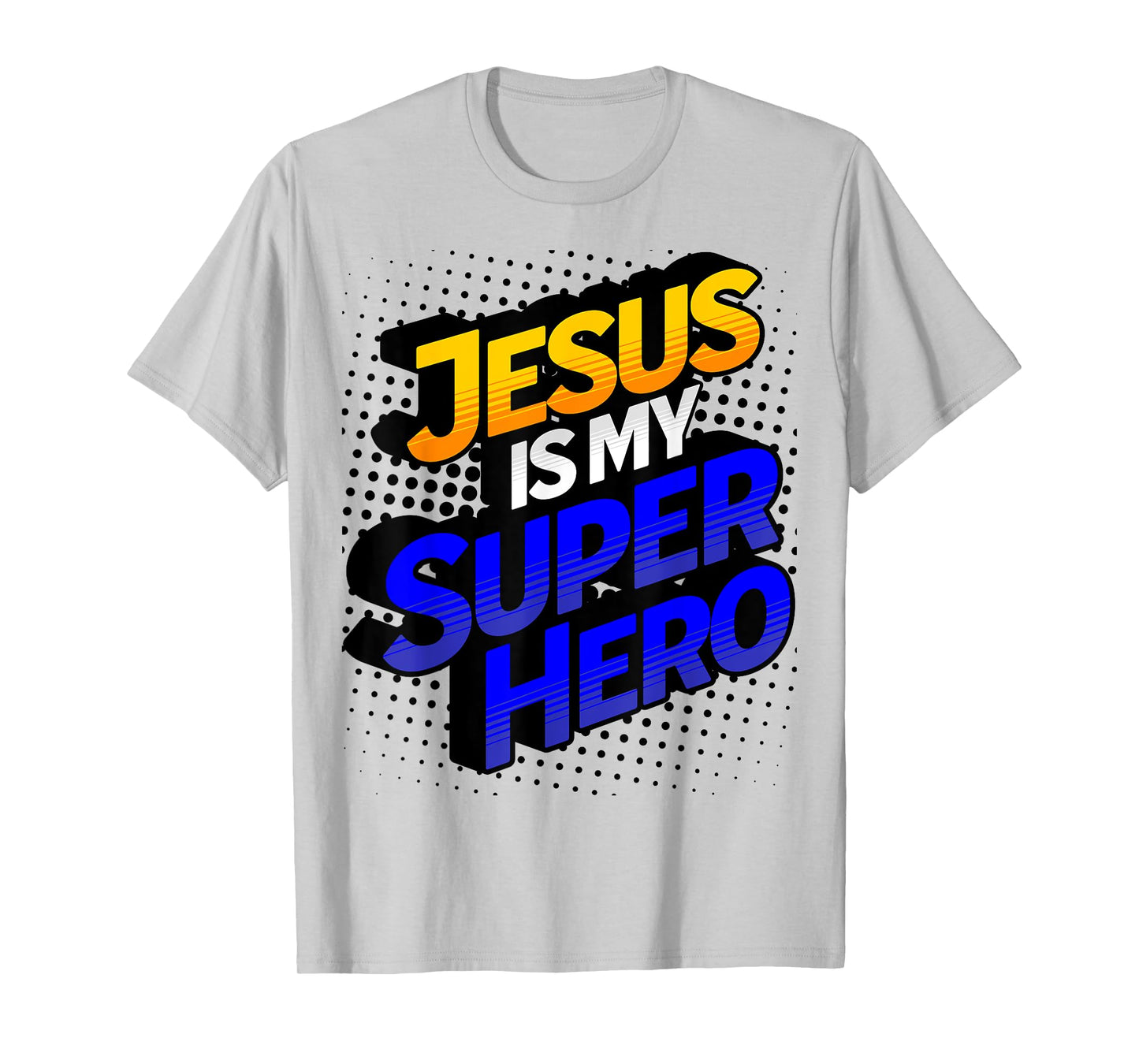 Jesus Is My Superhero Comic Book Christian T-Shirt