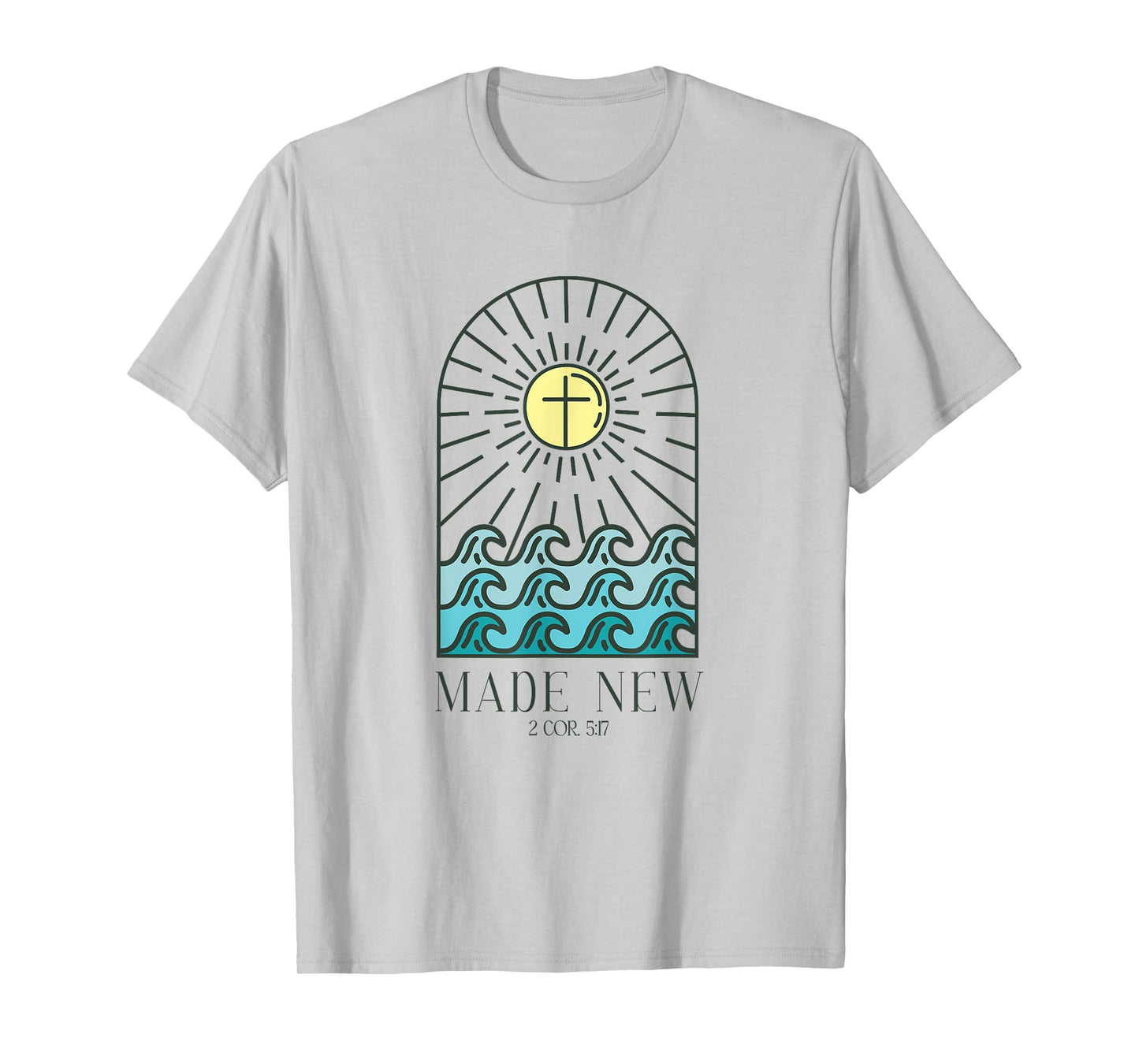 MADE NEW BAPTISM T-Shirt