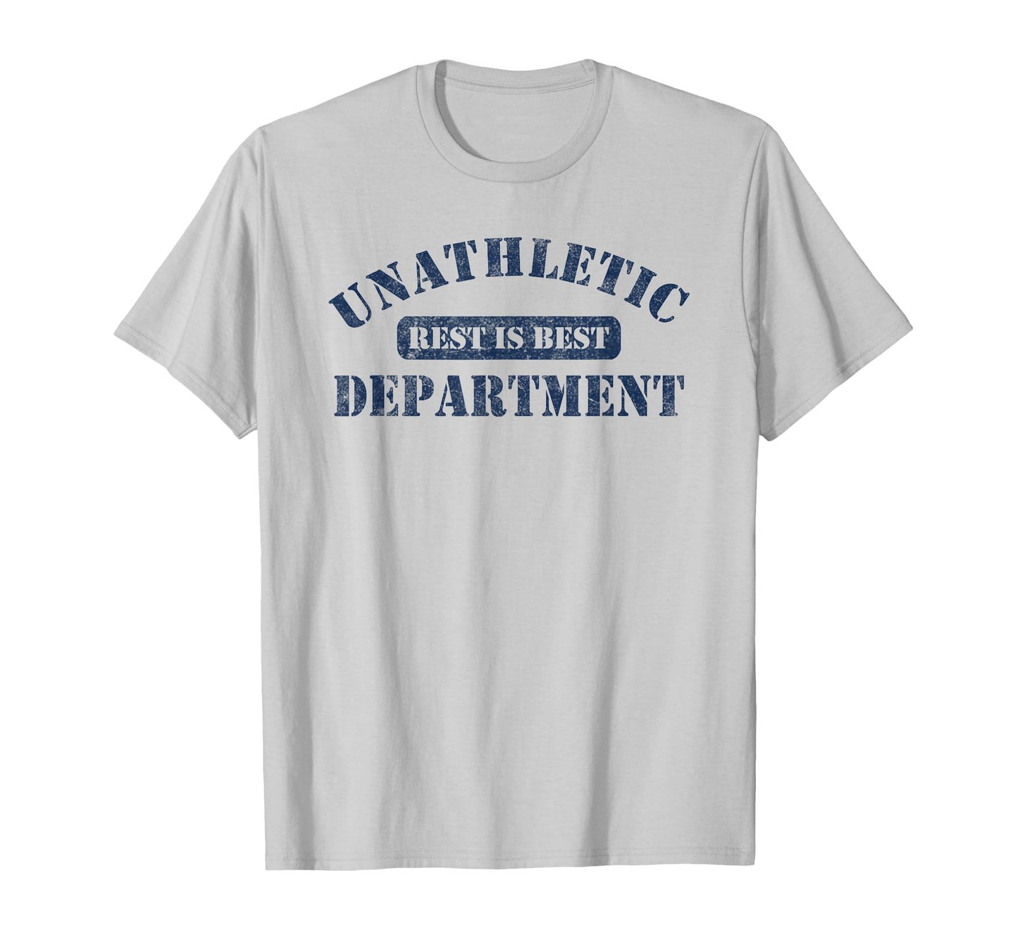 Unathletic Department with Rest is Best laziness funny lines T-Shirt