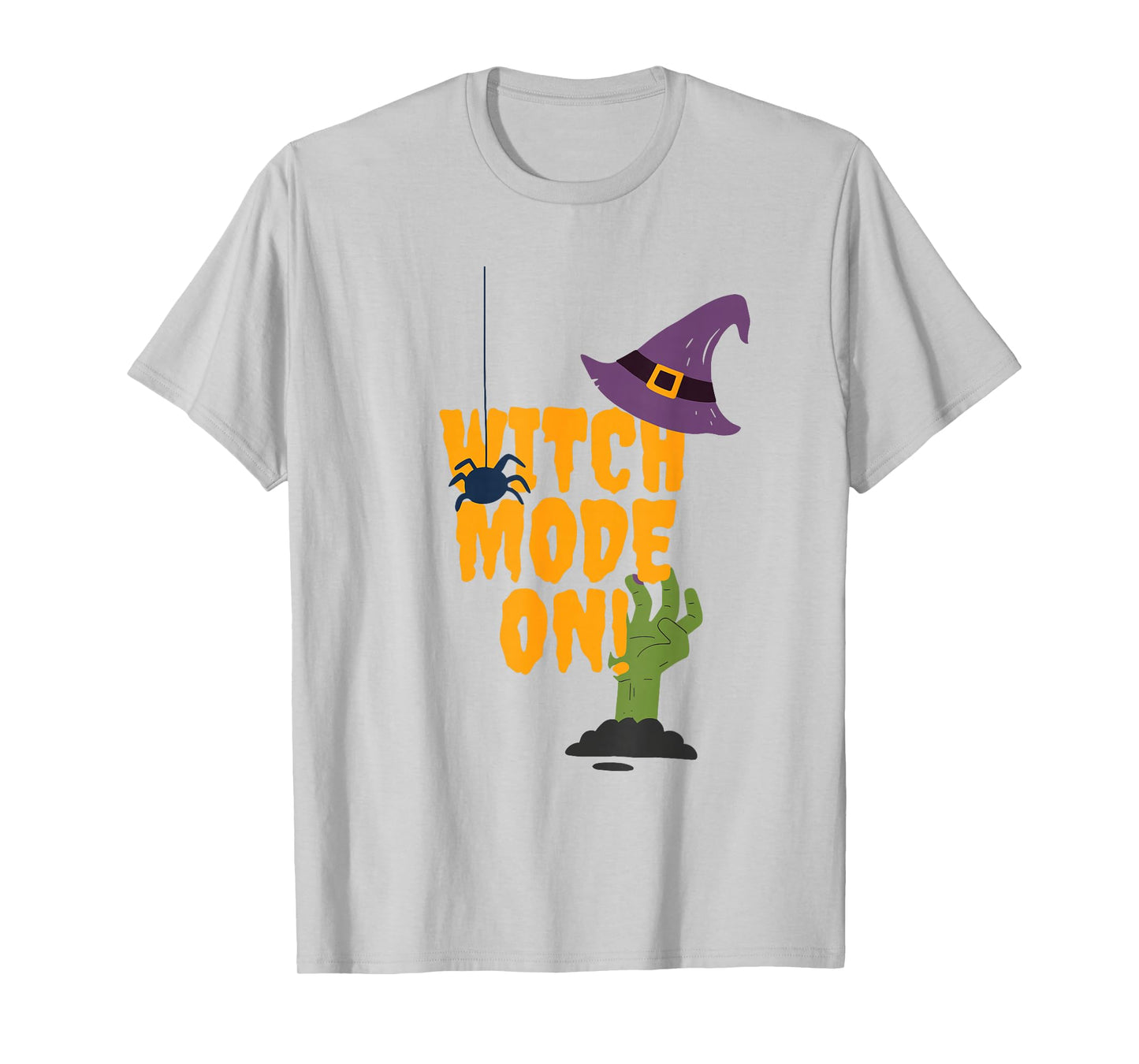 Witch Mode On Halloween Witch Fashion On Witch Spooky T-Shirt