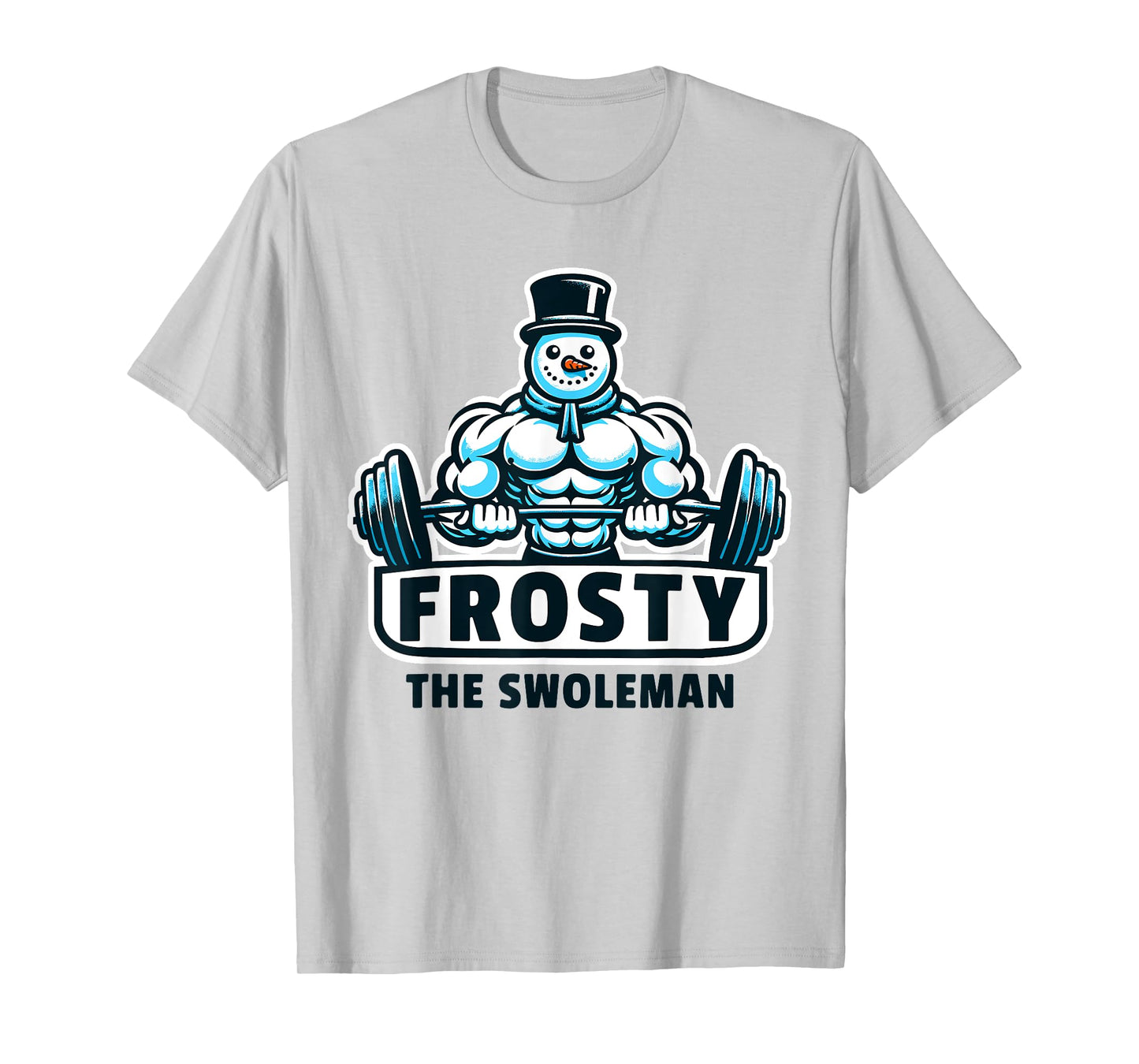 Frosty Swoleman Funny Christmas Workout Gym Weight Lifting T-Shirt