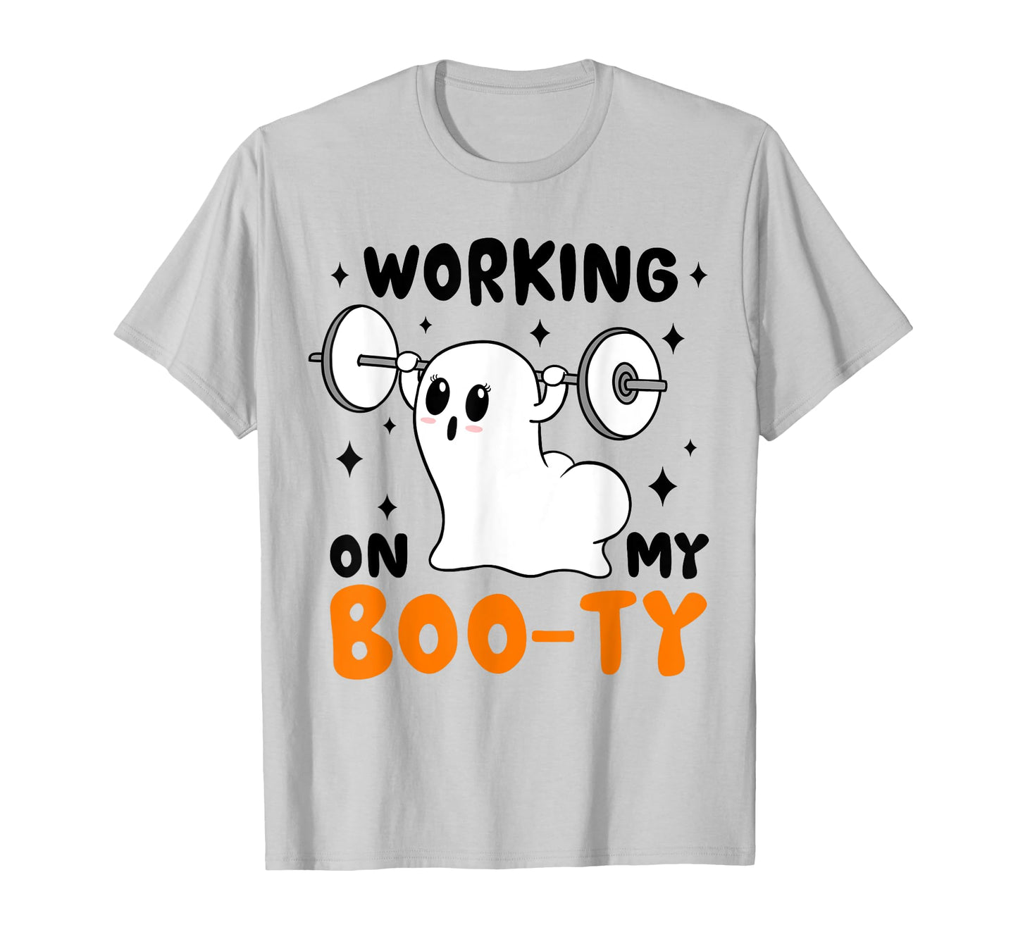 Working On My Booty funny Halloween Gym Ghost Boo-ty T-Shirt