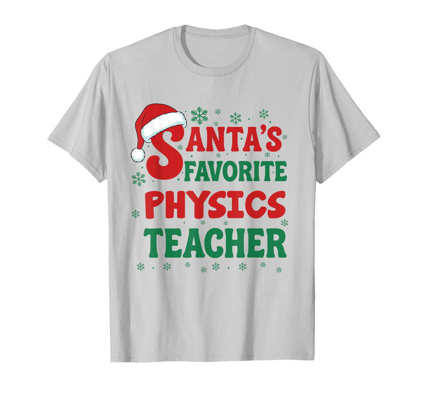 Santa's Favorite Physics Teacher Christmas Holiday Pajama T-Shirt