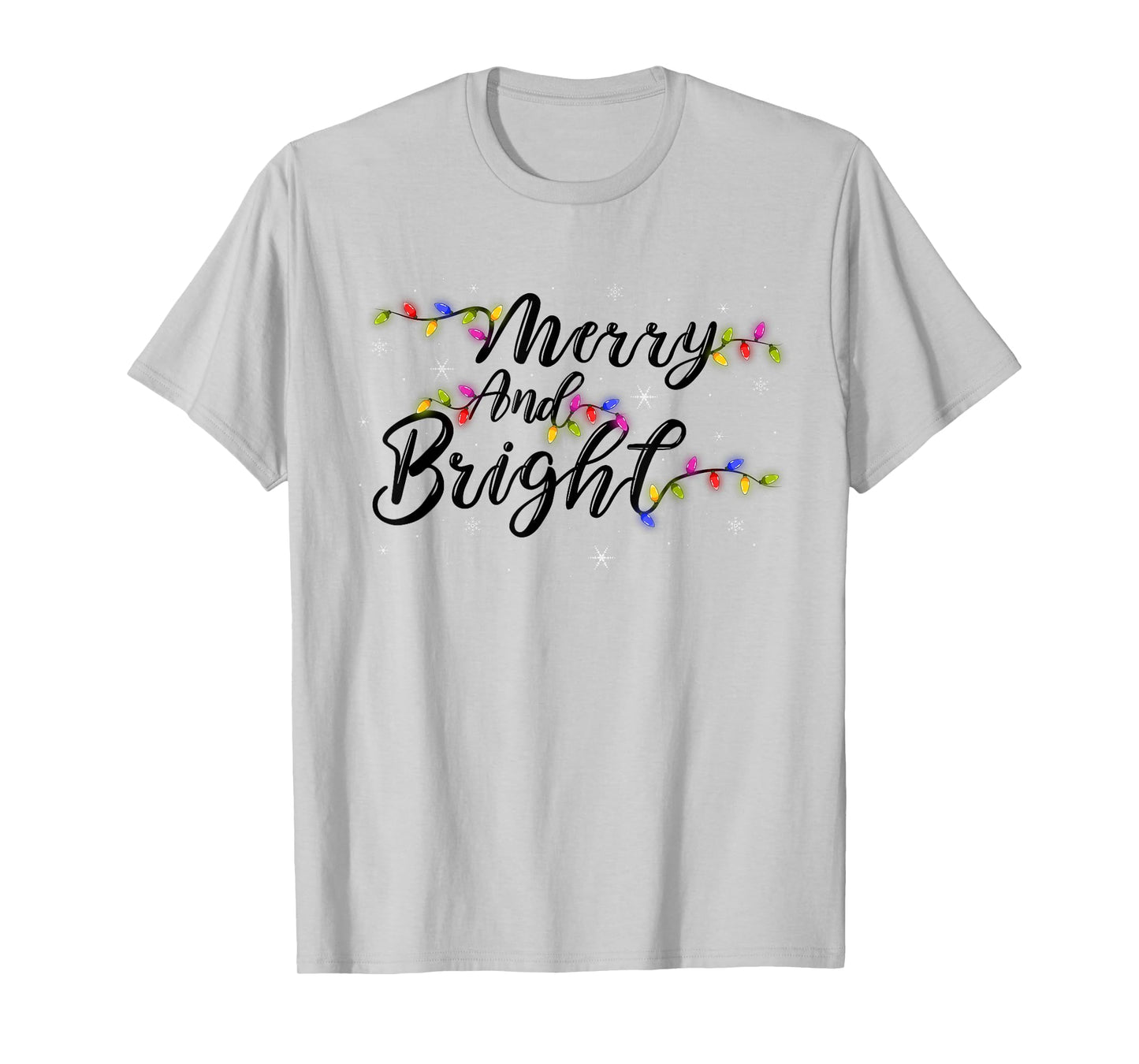 Merry and Bright Xmas Lighting Christmas T-Shirt