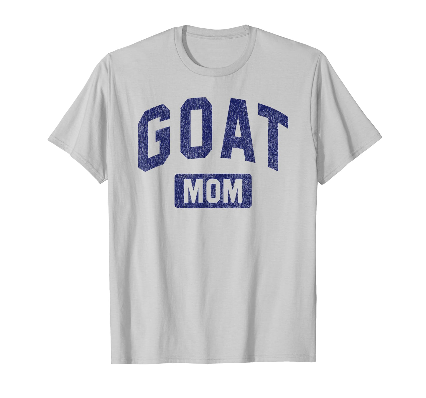 Goat Mom G.O.A.T. Gym Workout Mother's Day T-Shirt