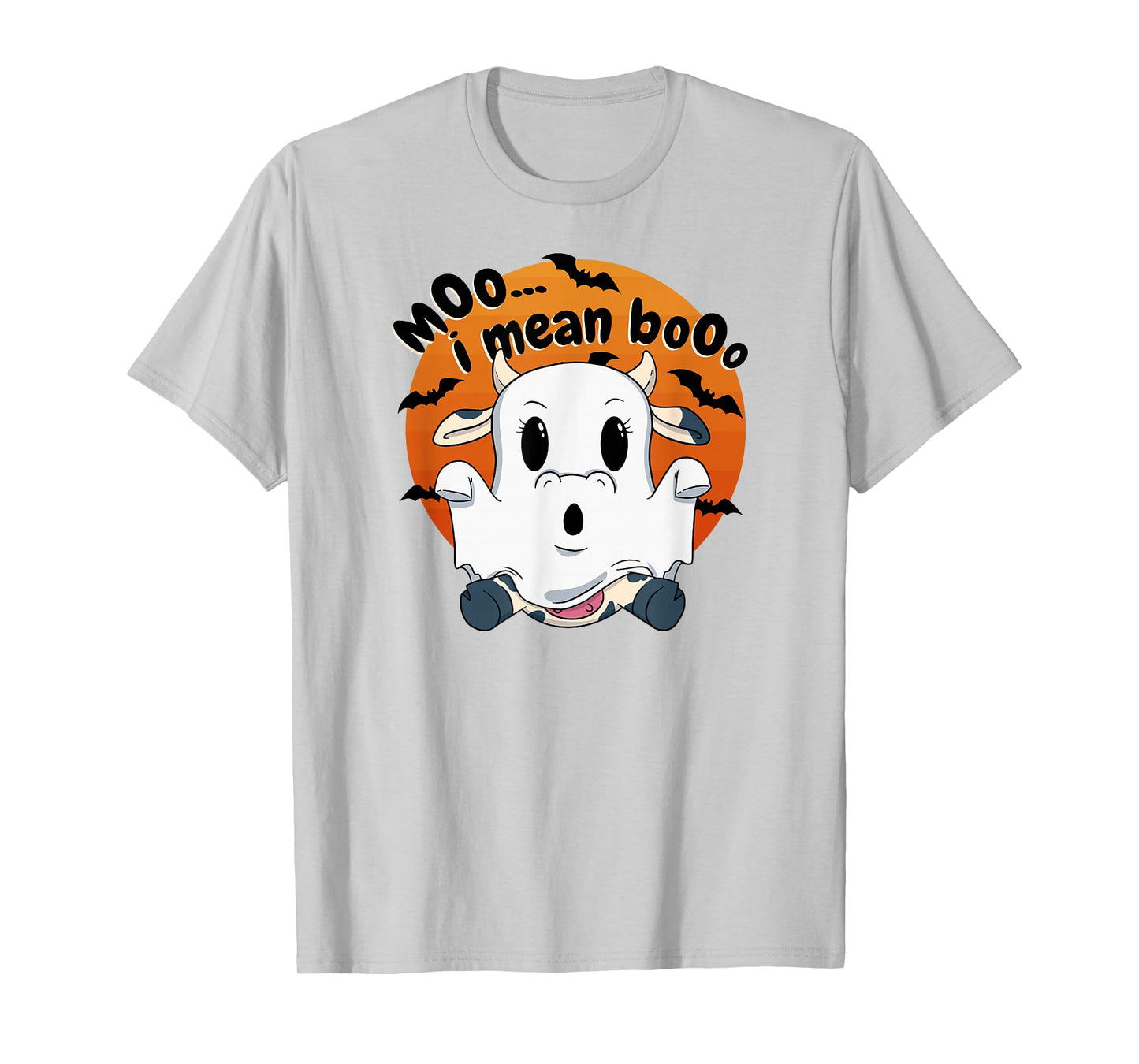 Moo I Mean Boo Cow Costume Happy Halloween Ghost Cow T-Shirt