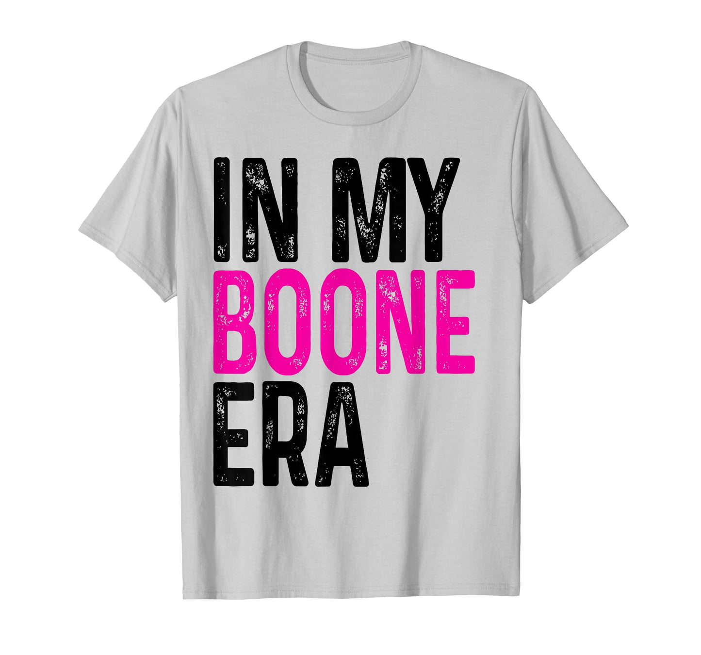 in My Boone Era Funny Boone Heart Men Women Kids Retro T-Shirt