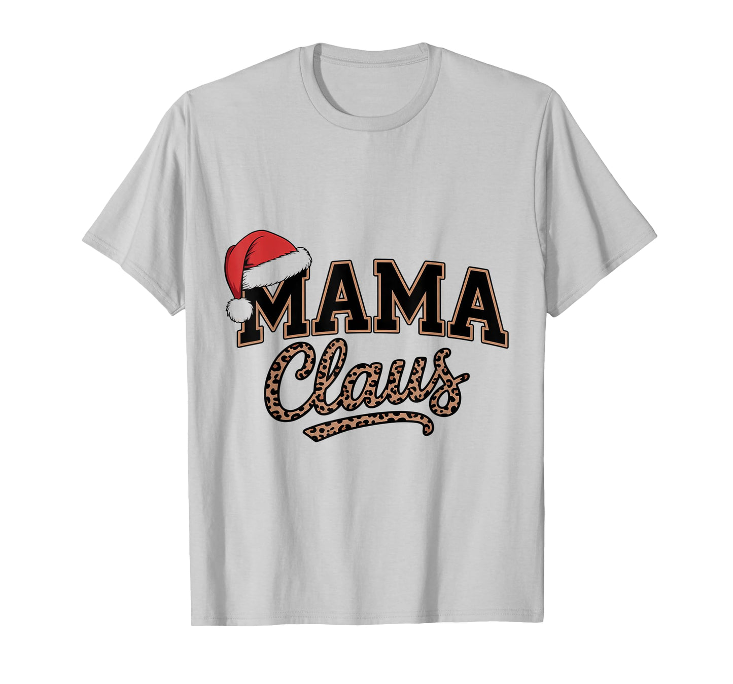 Mama Claus Christmas tee Matching Santa Family Holiday T-Shirt