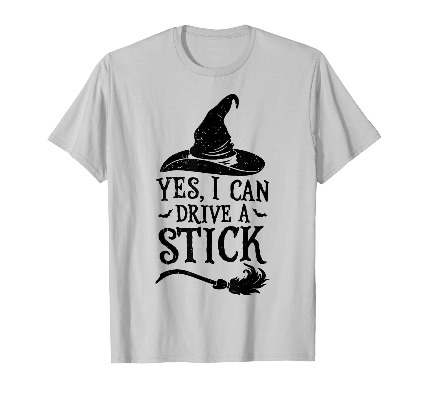 Yes I Can Drive A Stick Funny Halloween Witch Broom Quote T-Shirt