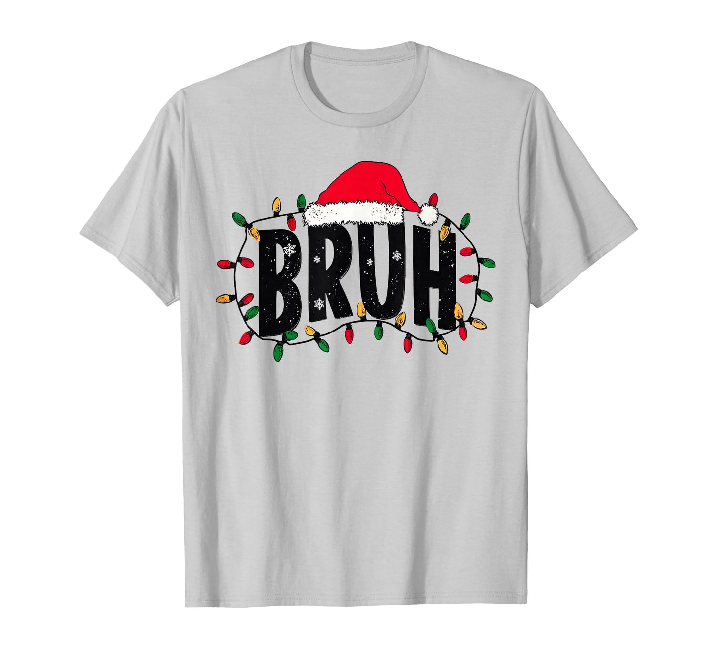 Bruh Christmas Lights Red Santa Hat Xmas Family Men Women T-Shirt