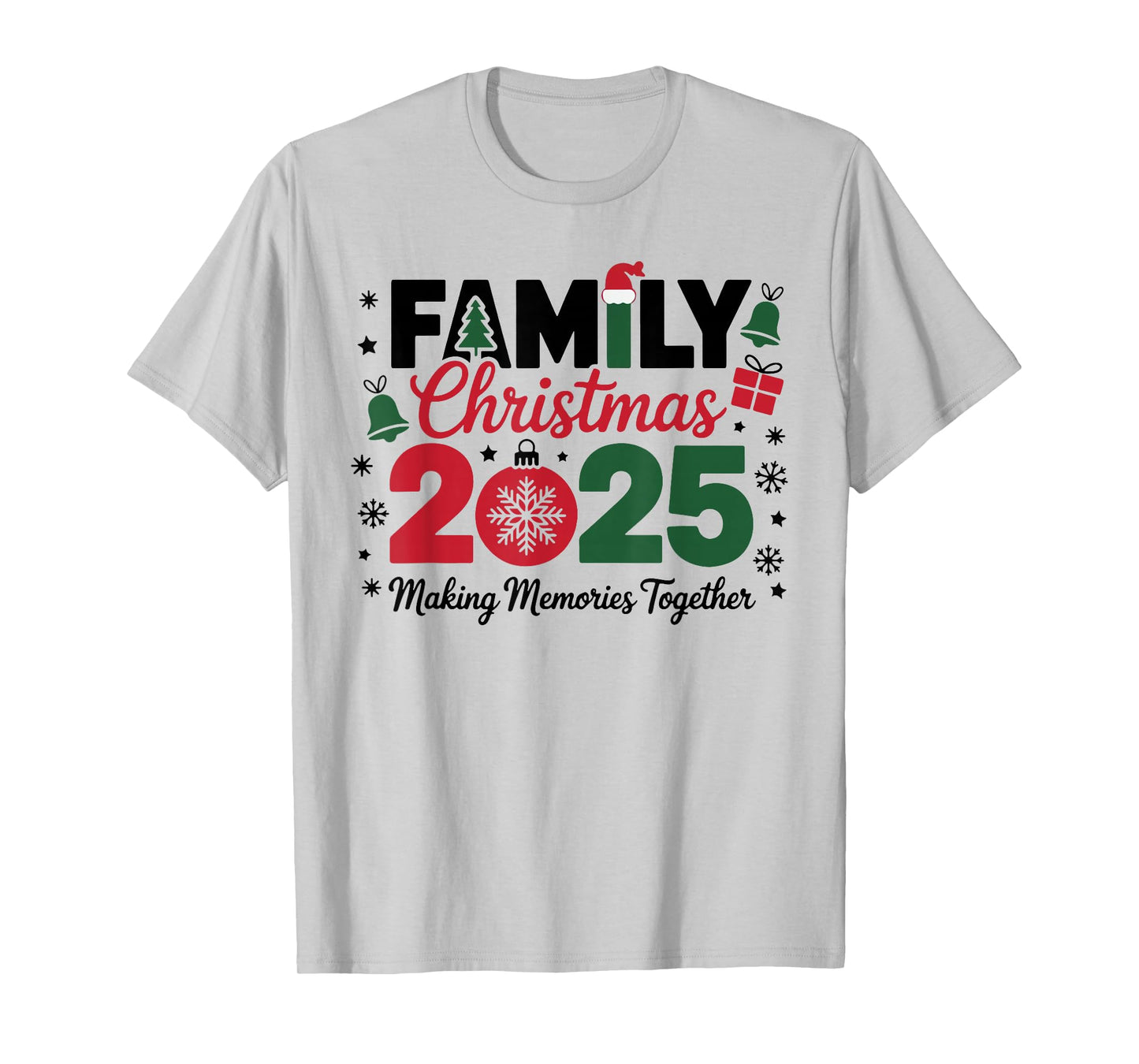 Family Christmas 2025 Making Memories Together Xmas Matching T-Shirt
