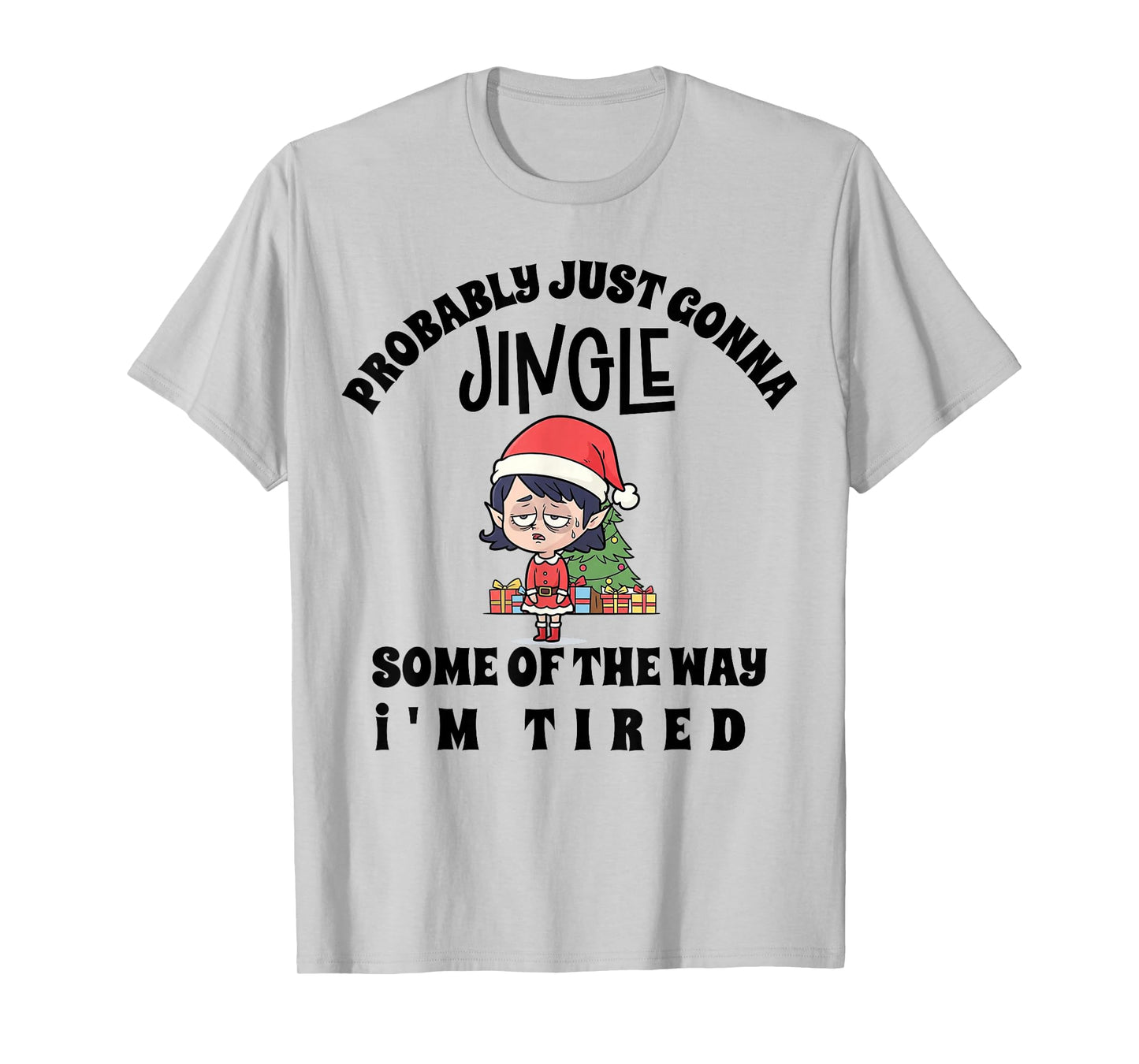 Funny Christmas Elf Holiday Just Gonna Jingle Some Popular T-Shirt