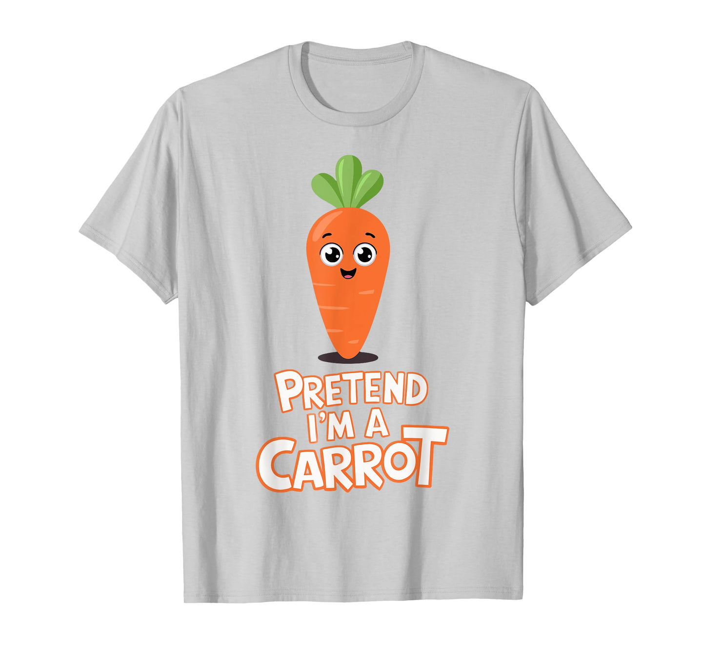 Pretend I'm A Carrot T-Shirt